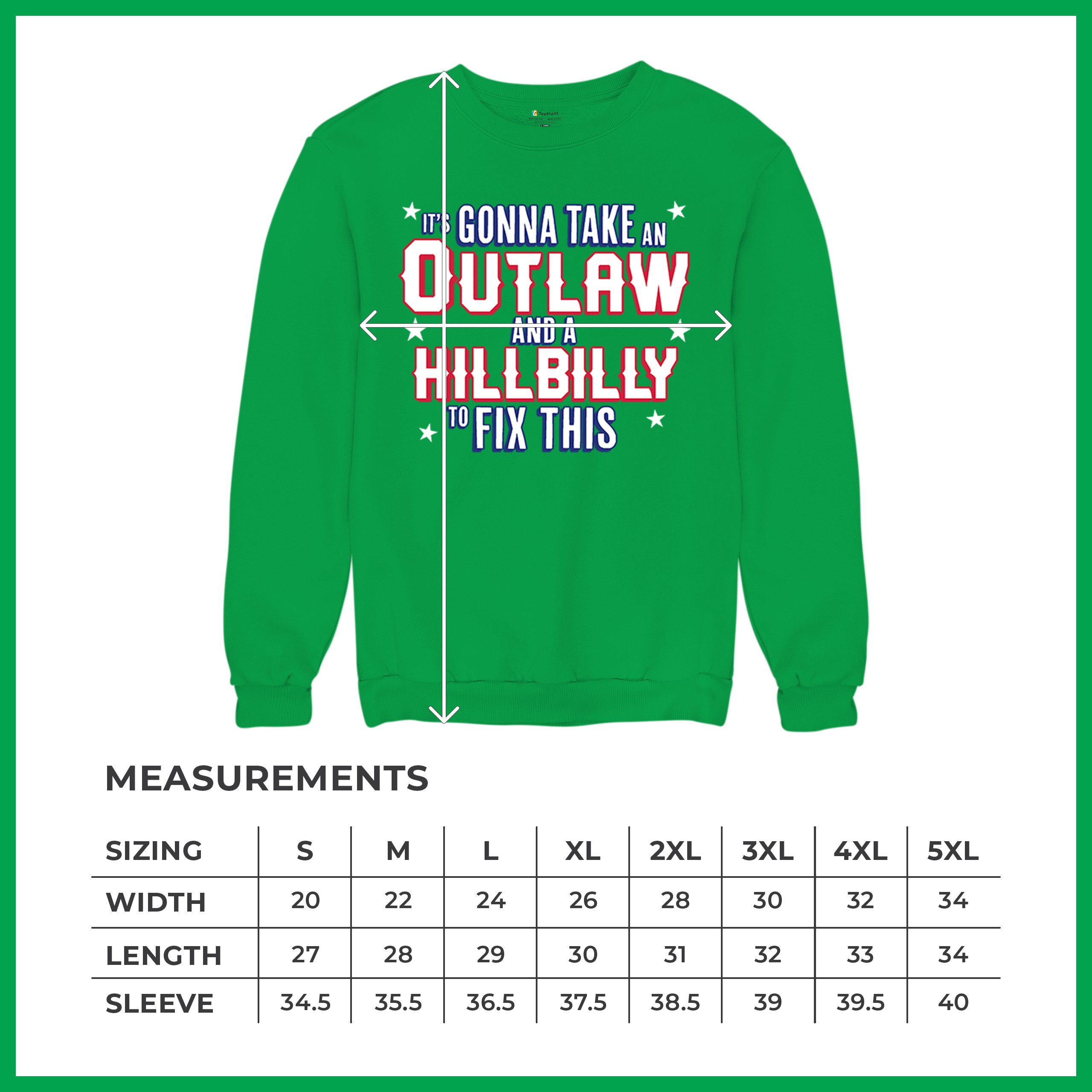 It's Gonna Take an Outlaw and a Hillbilly Trump 24 Sweatshirt MAGA USA Crewneck