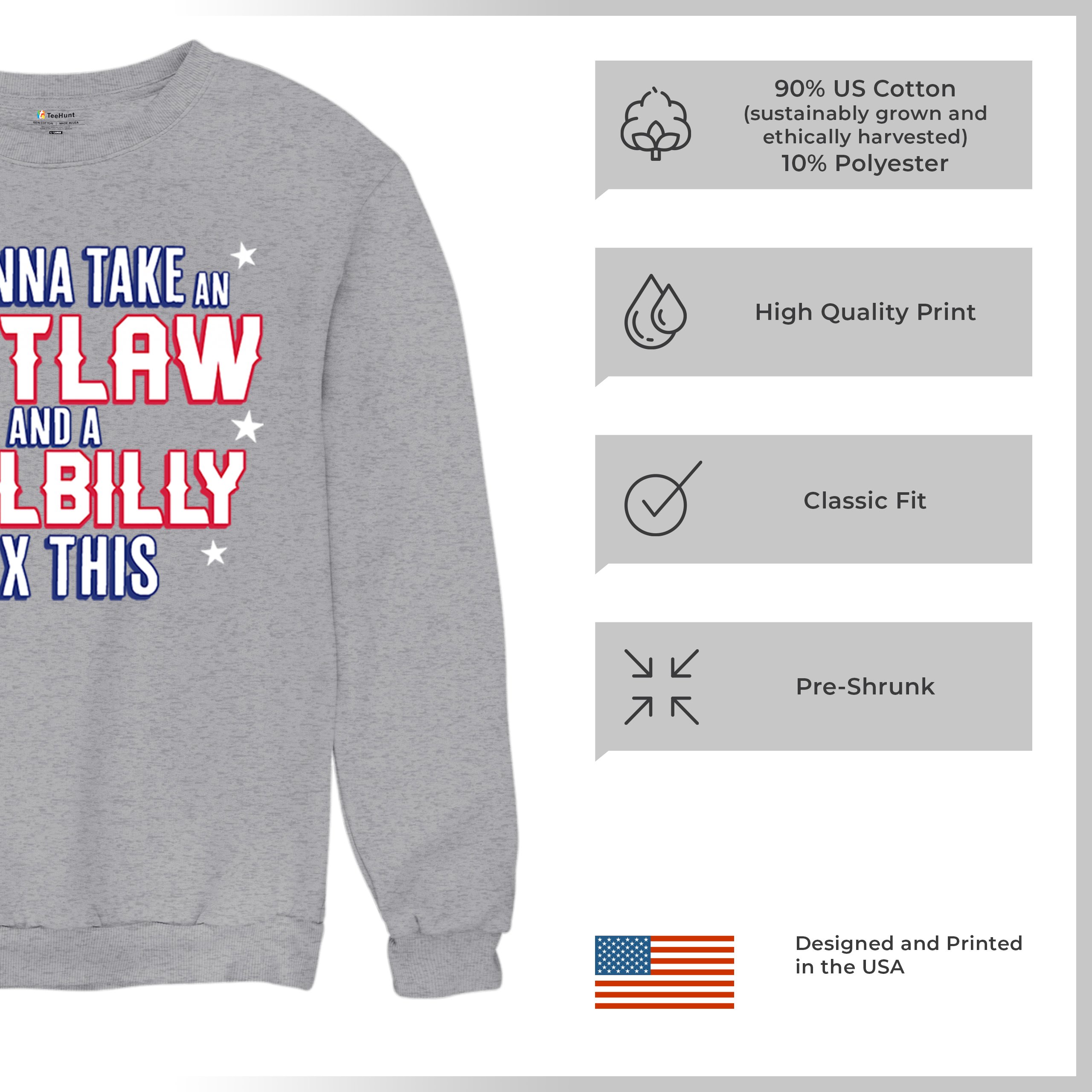 It's Gonna Take an Outlaw and a Hillbilly Trump 24 Sweatshirt MAGA USA Crewneck