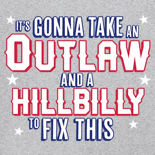 It's Gonna Take an Outlaw and a Hillbilly Trump 24 Sweatshirt MAGA USA Crewneck