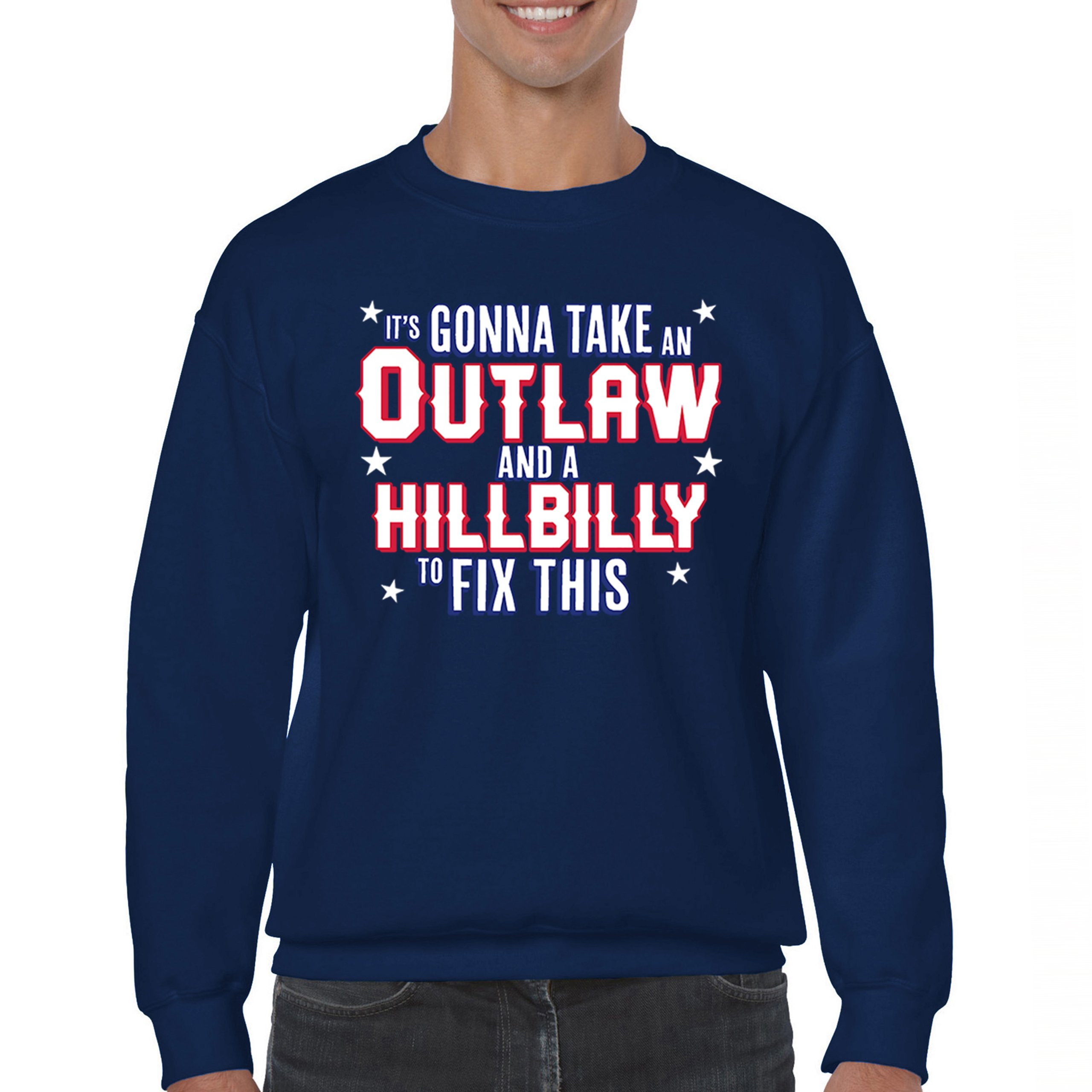 It's Gonna Take an Outlaw and a Hillbilly Trump 24 Sweatshirt MAGA USA Crewneck