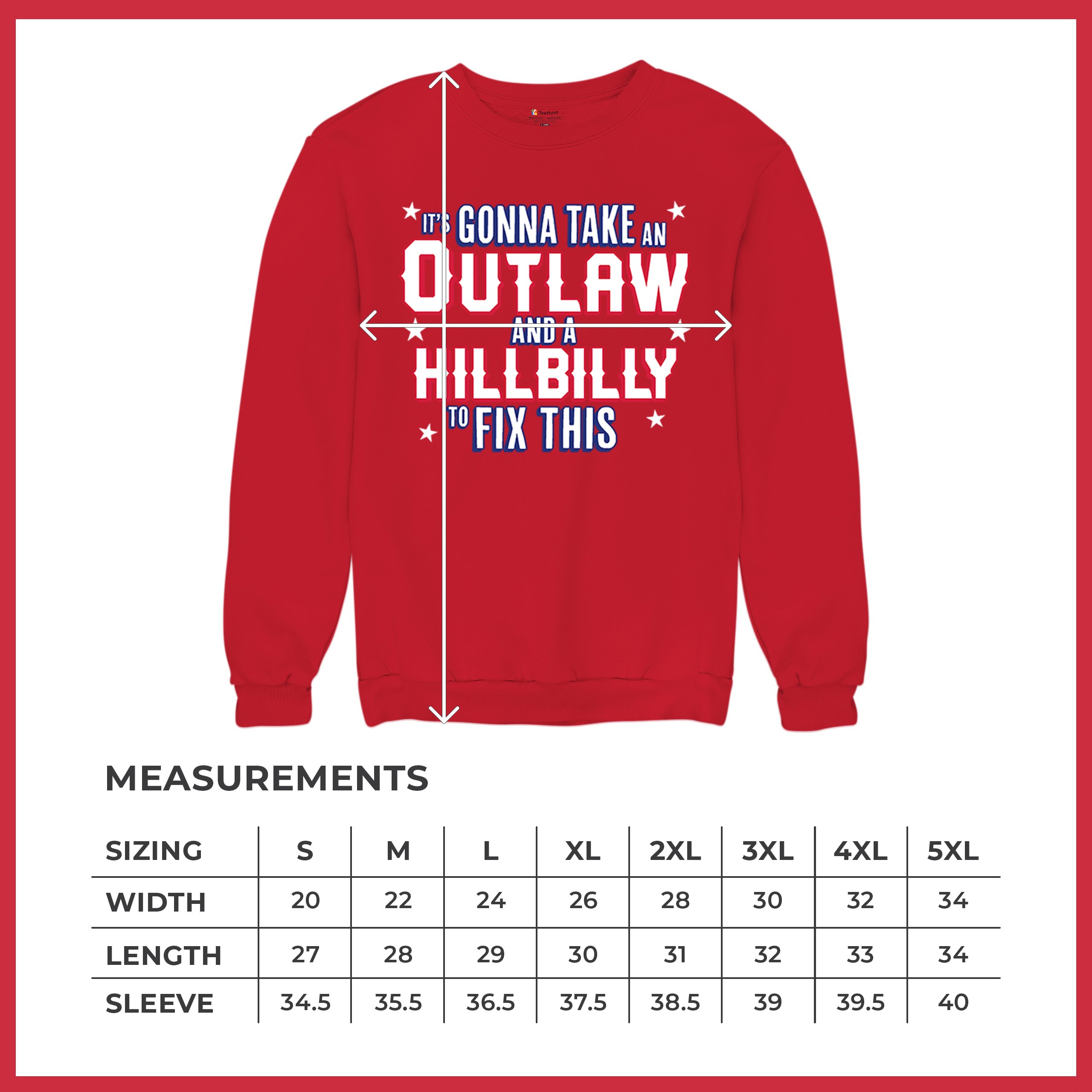 It's Gonna Take an Outlaw and a Hillbilly Trump 24 Sweatshirt MAGA USA Crewneck