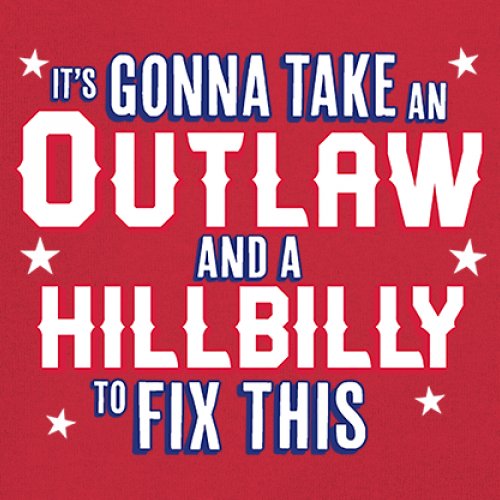 It's Gonna Take an Outlaw and a Hillbilly Trump 24 Sweatshirt MAGA USA Crewneck