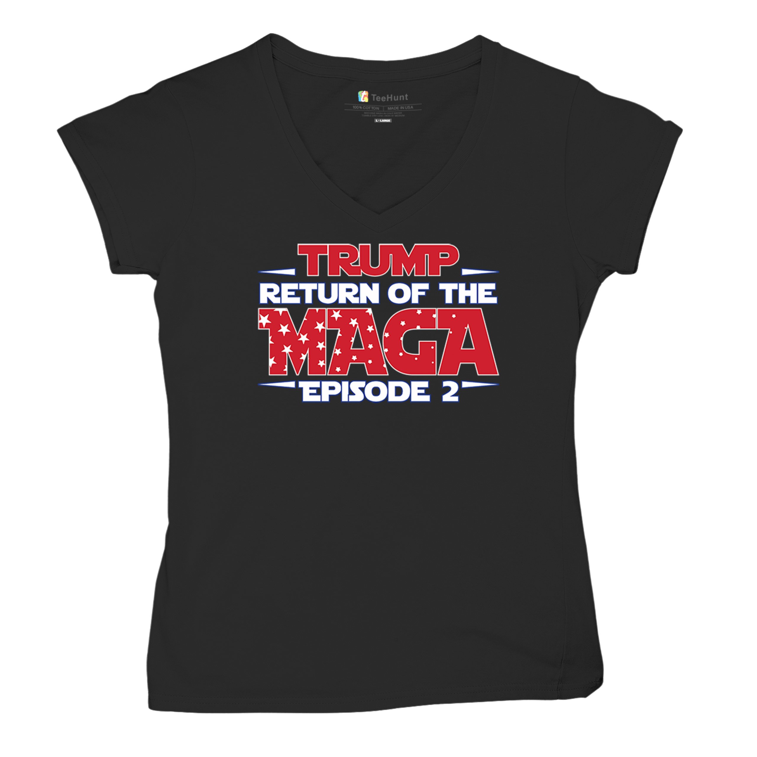 Trump Return of the MAGA Episode 2 Women's V-Neck T-shirt 47th President Tee - Picture 6 of 71