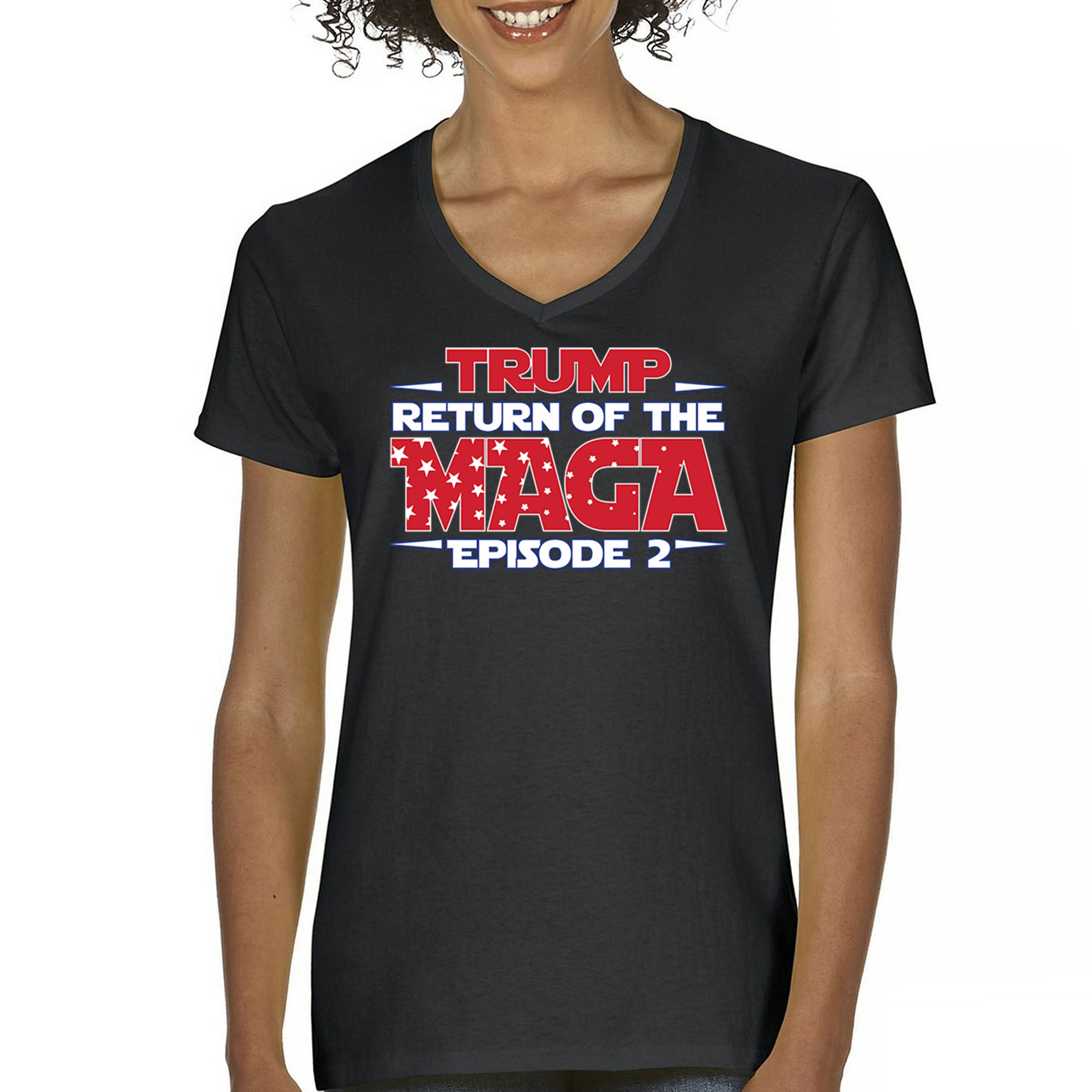 Trump Return of the MAGA Episode 2 Women's V-Neck T-shirt 47th President Tee - Picture 2 of 71