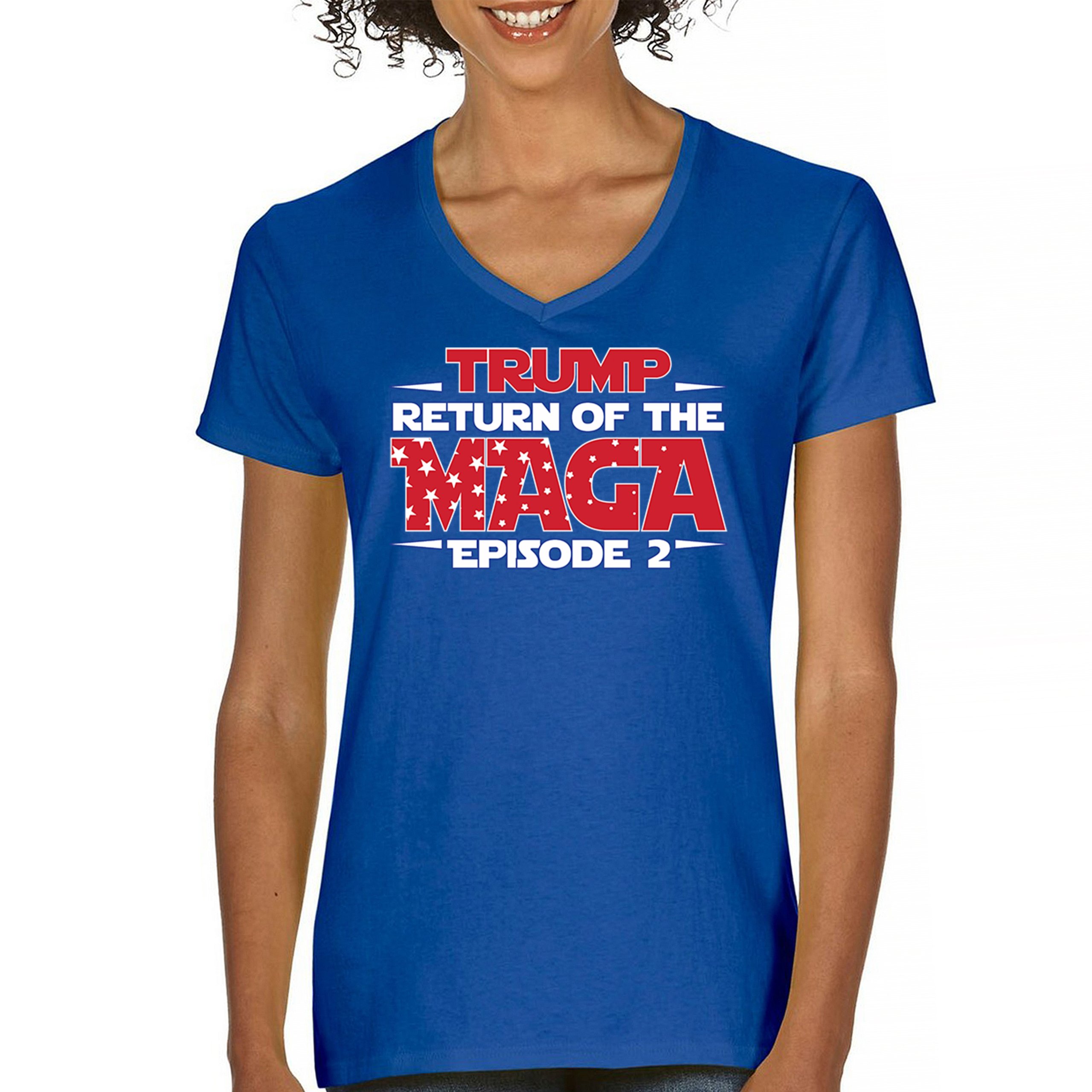 Trump Return of the MAGA Episode 2 Women's V-Neck T-shirt 47th President Tee - Picture 16 of 71