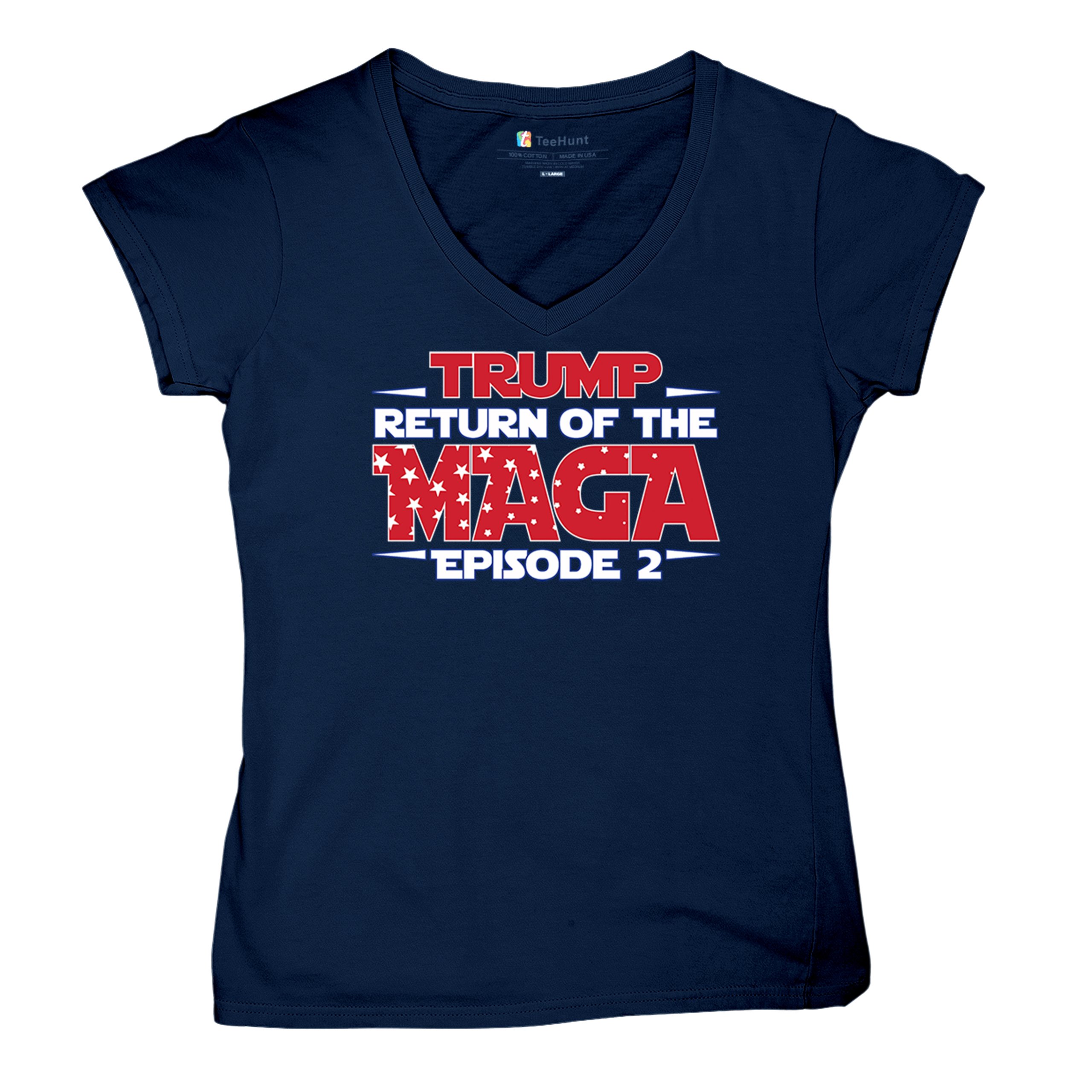 Trump Return of the MAGA Episode 2 Women's V-Neck T-shirt 47th President Tee - Picture 48 of 71