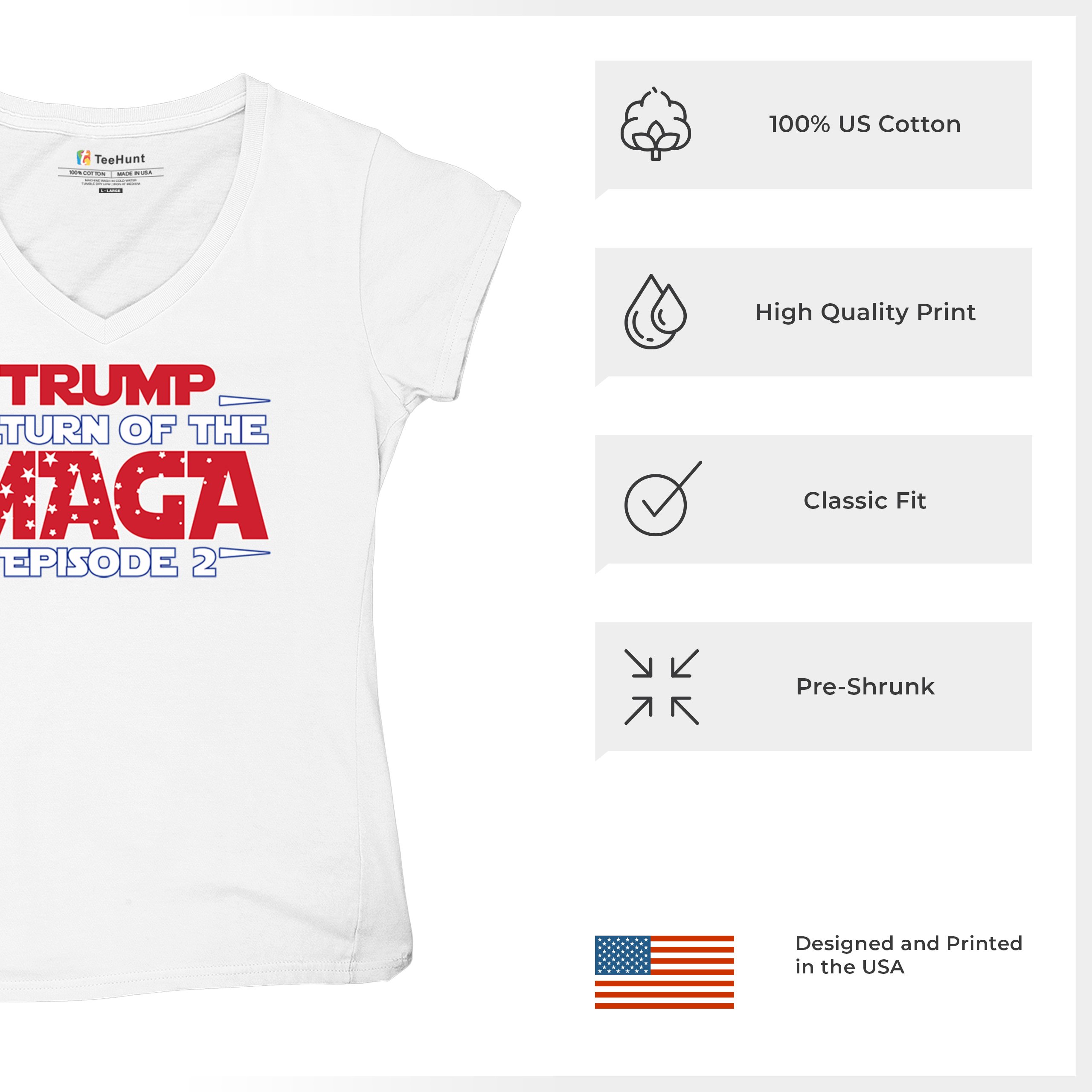 Trump Return of the MAGA Episode 2 Women's V-Neck T-shirt 47th President Tee - Picture 42 of 71