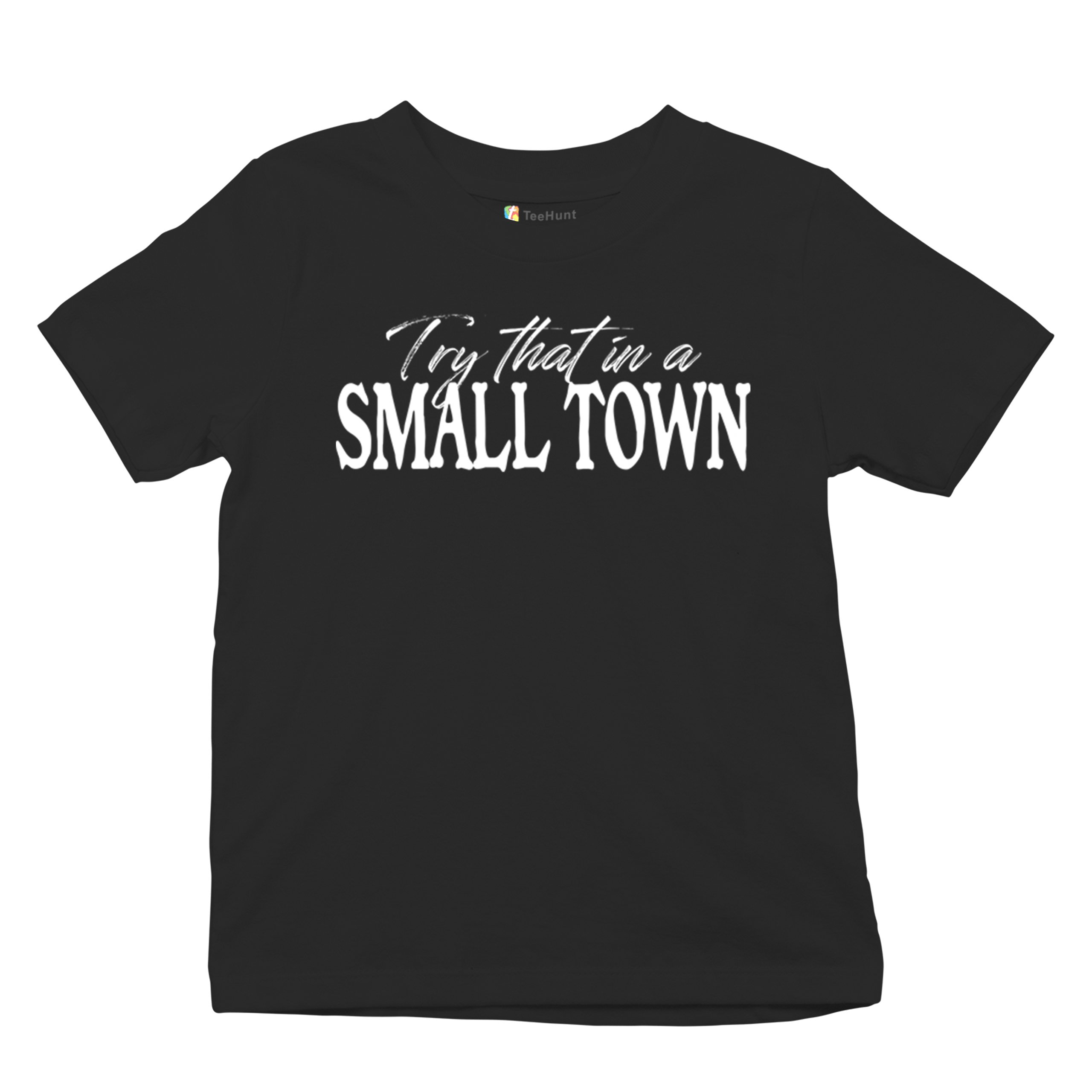 Try That in a Small Town Youth T-shirt American Patriotic Conservative US Kids - Picture 6 of 36