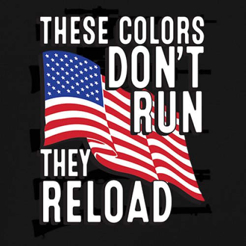 These Colors Don't Run They Reload Sweatshirt American 2nd Amendment Hoodie - Picture 11 of 57