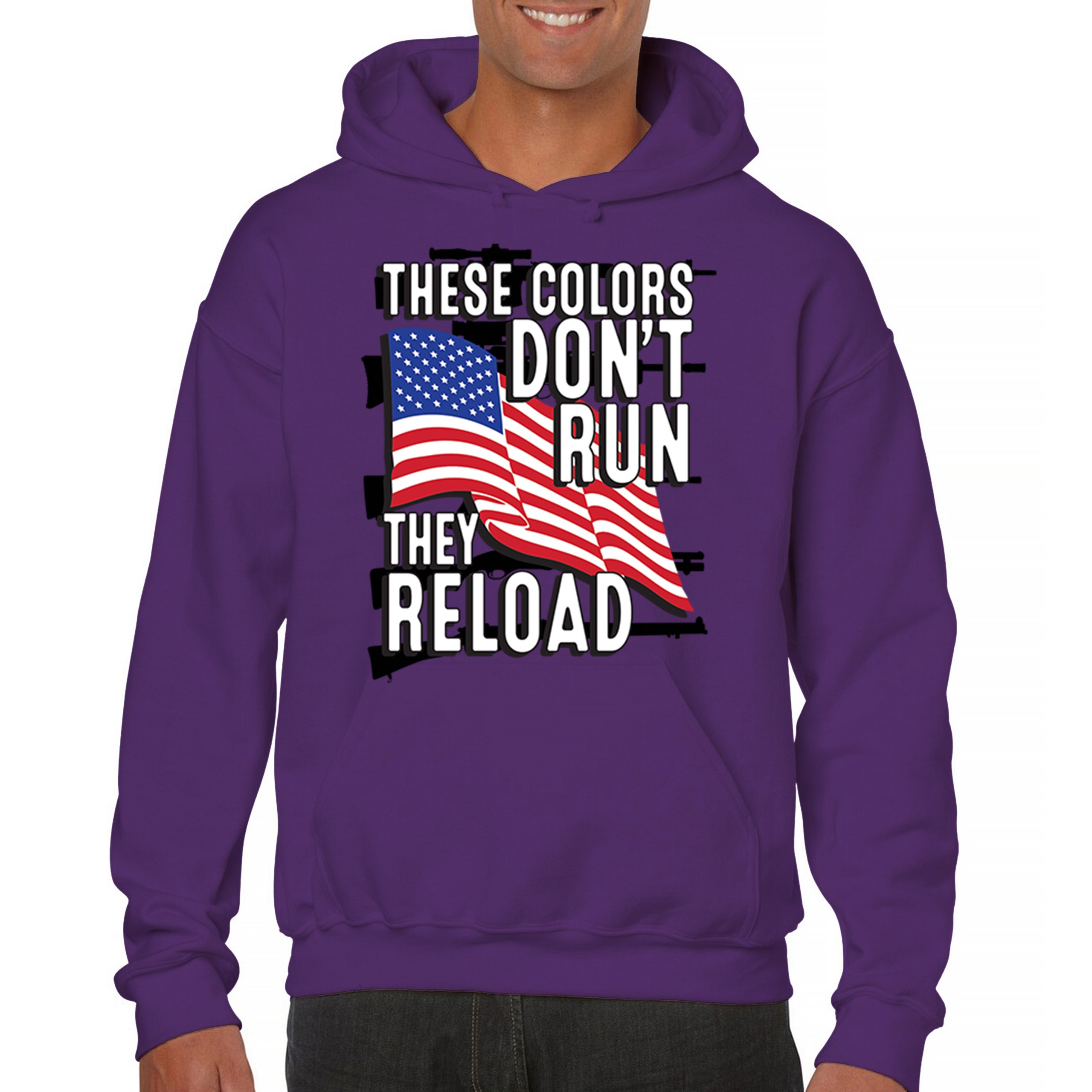 These Colors Don't Run They Reload Sweatshirt American 2nd Amendment Hoodie - Picture 23 of 57