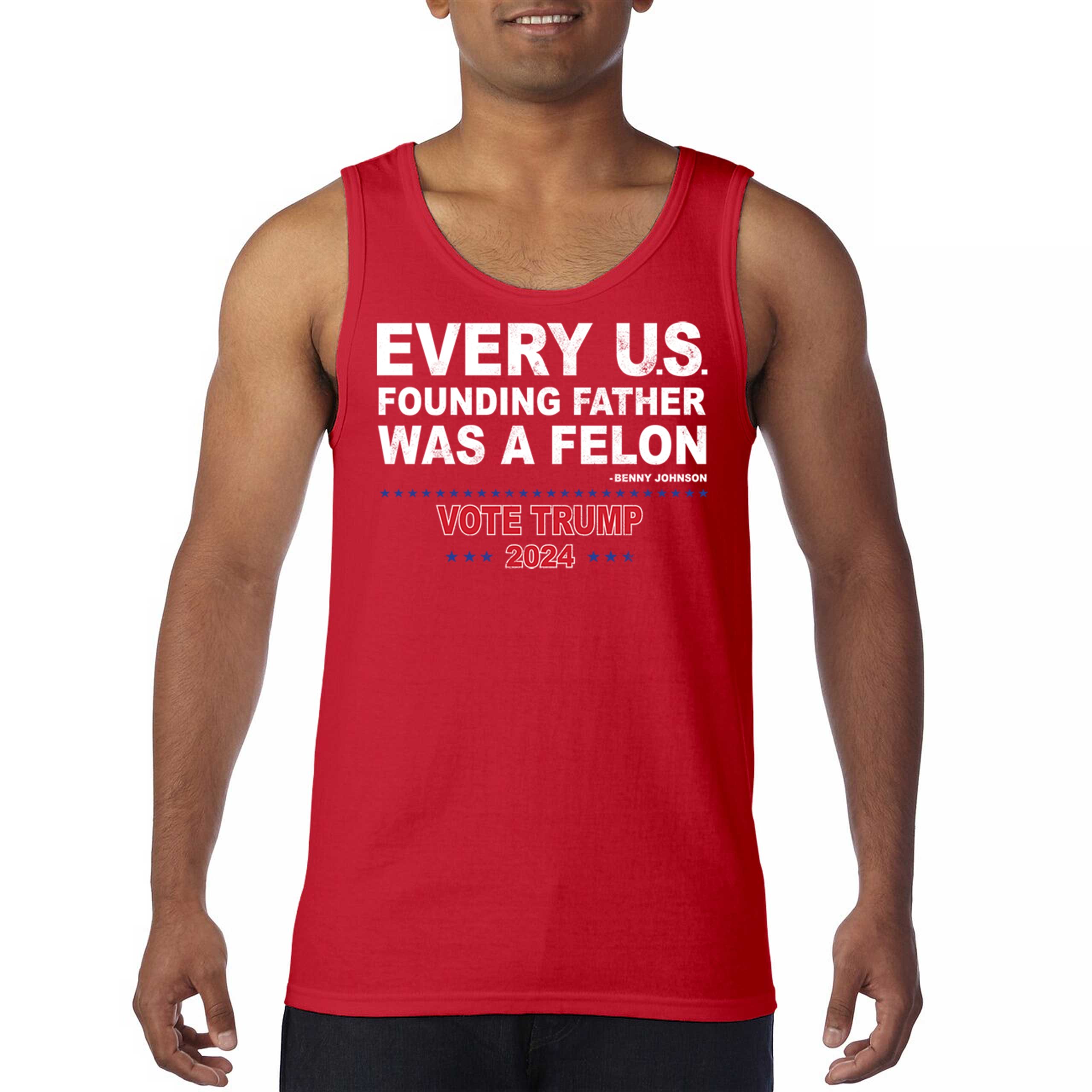 Vote Trump 2024 Tank Top Every US Founding Father Was a Felon MAGA Men's Top - Picture 9 of 29