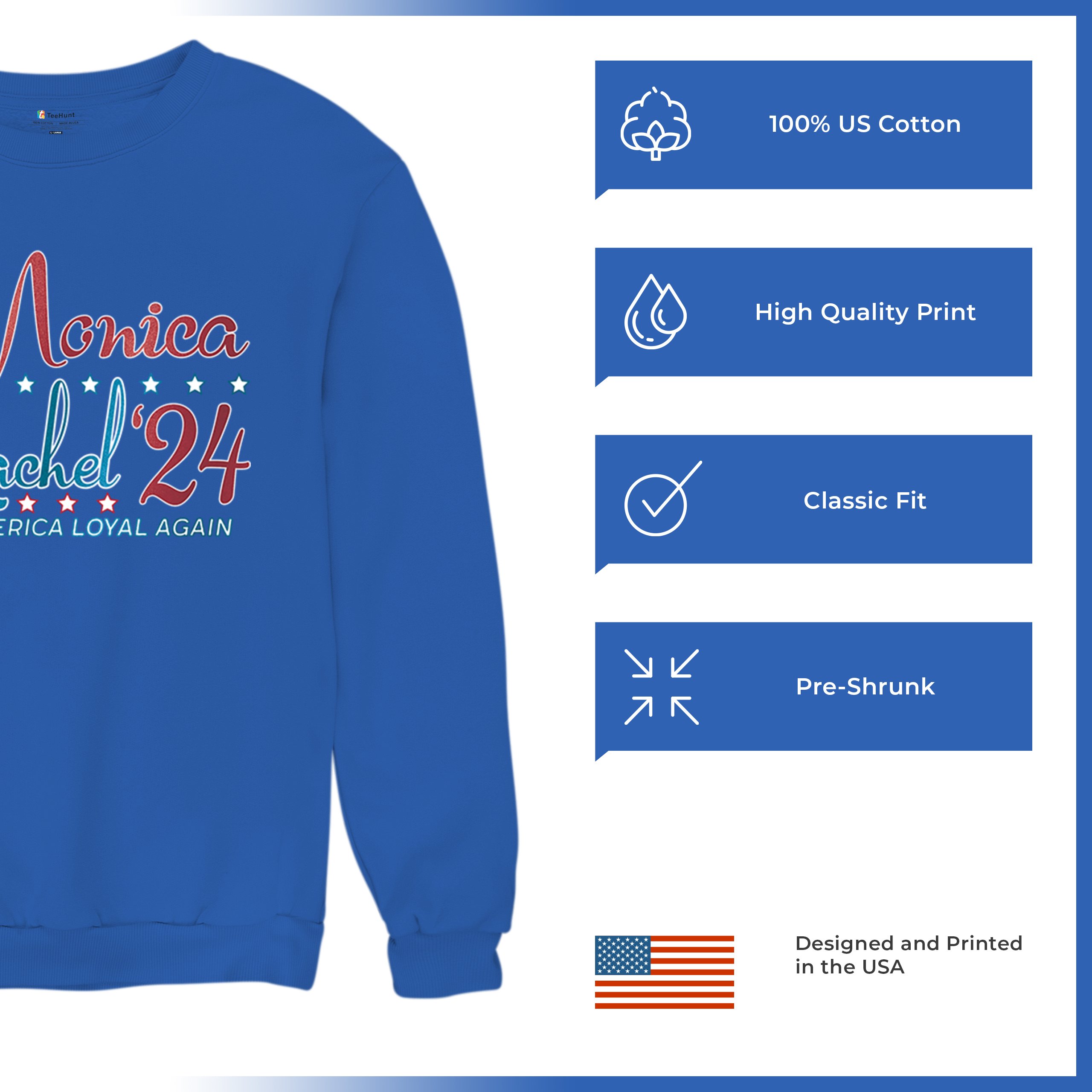 Monica Rachel 24 Make America Loyal Again Sweatshirt President Friends Crewneck - Picture 49 of 50