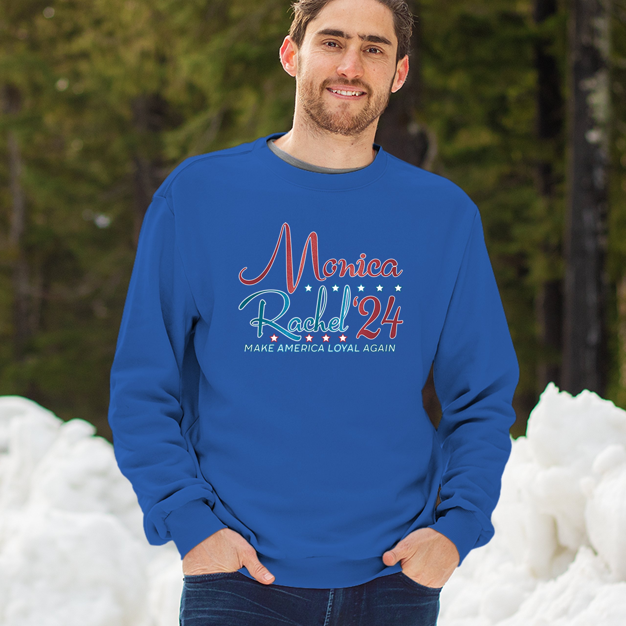 Monica Rachel 24 Make America Loyal Again Sweatshirt President Friends Crewneck - Picture 47 of 50