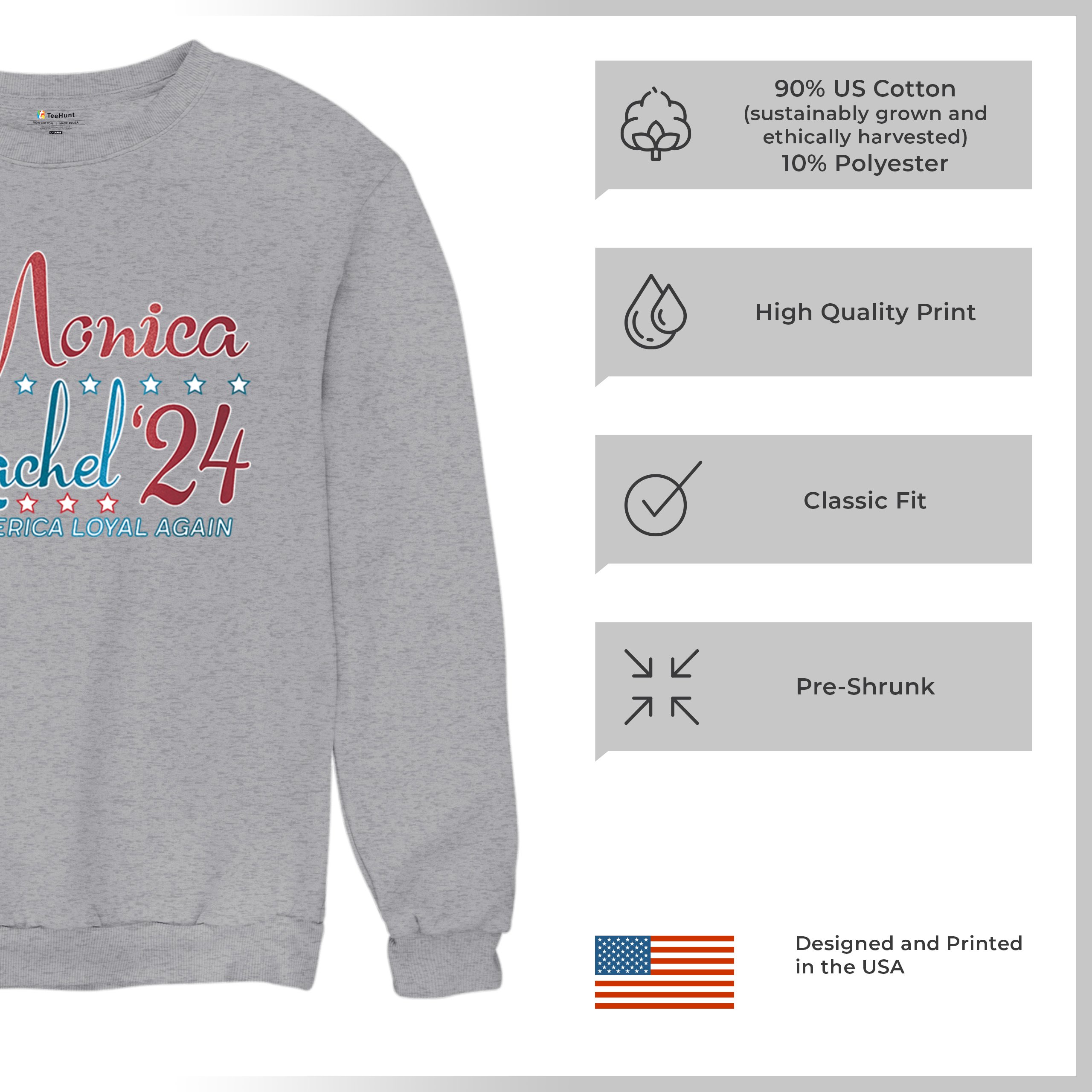 Monica Rachel 24 Make America Loyal Again Sweatshirt President Friends Crewneck - Picture 14 of 50