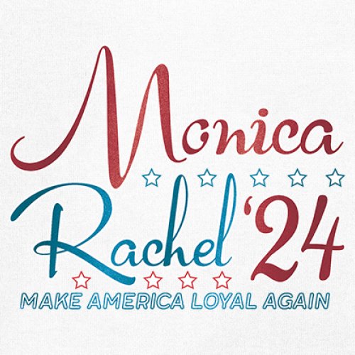 Monica Rachel 24 Make America Loyal Again Sweatshirt President Friends Crewneck - Picture 25 of 50