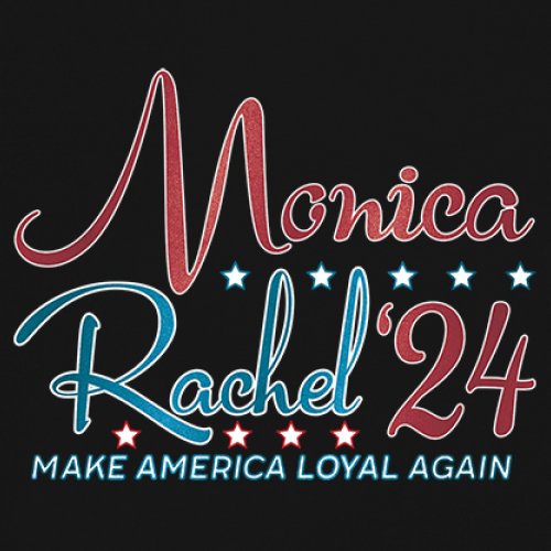 ALTRA Maglietta da uomo Monica Rachel 24 Make America Loyal Again President Friends