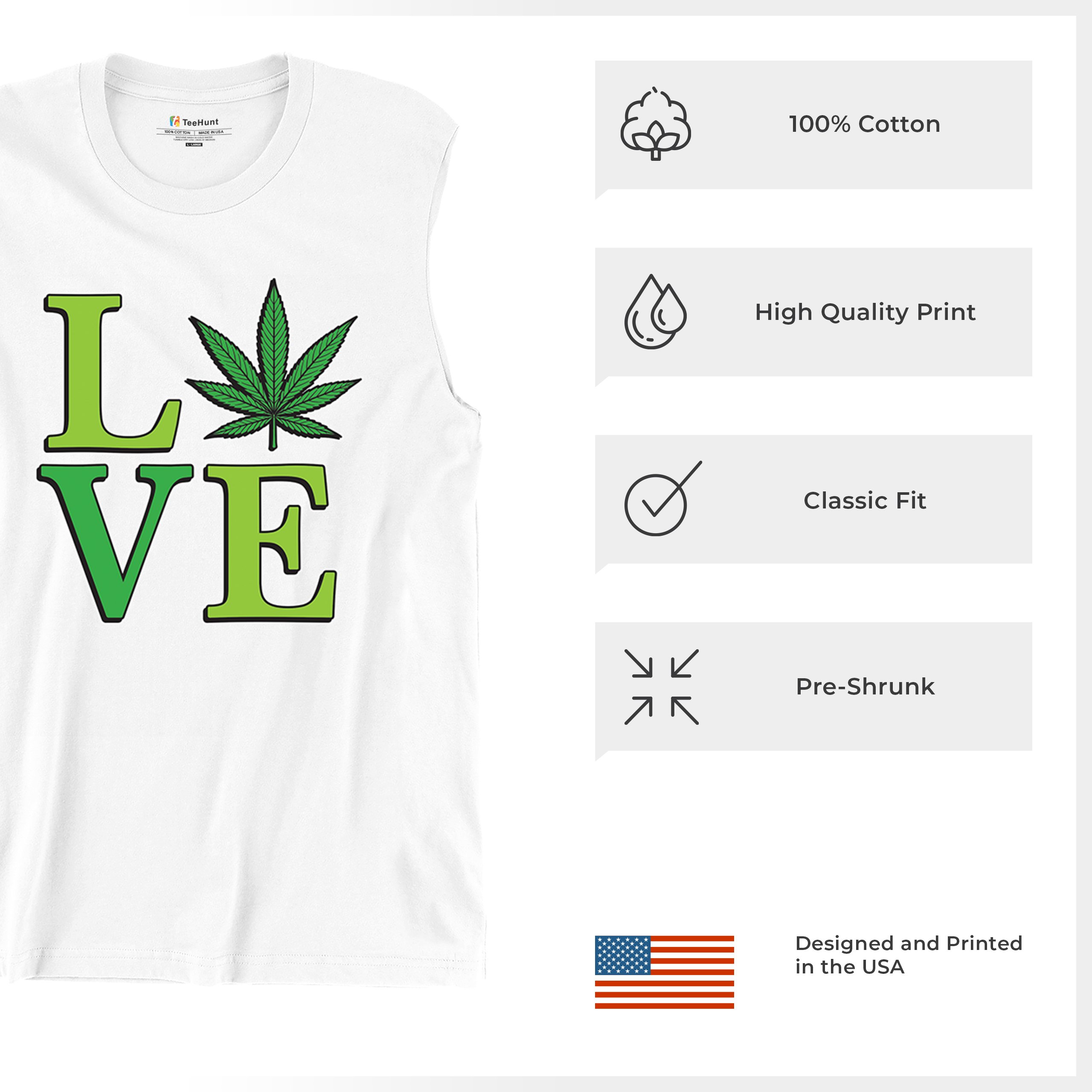 Love Weed Leaf Muscle Shirt Cannabis 420 Wordplay Marijuana Stoner Plant Men's - Picture 28 of 43