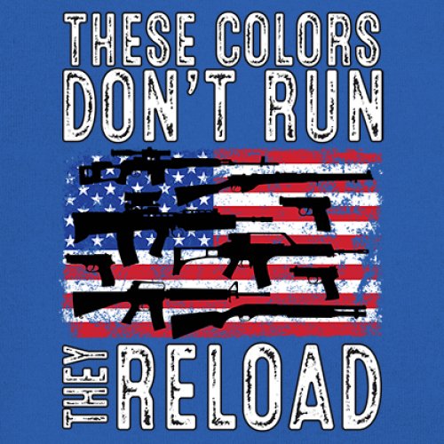 These Colors Don't Run They Reload Sweatshirt 2nd Amendment Gun Rights Hoodie - Picture 46 of 57