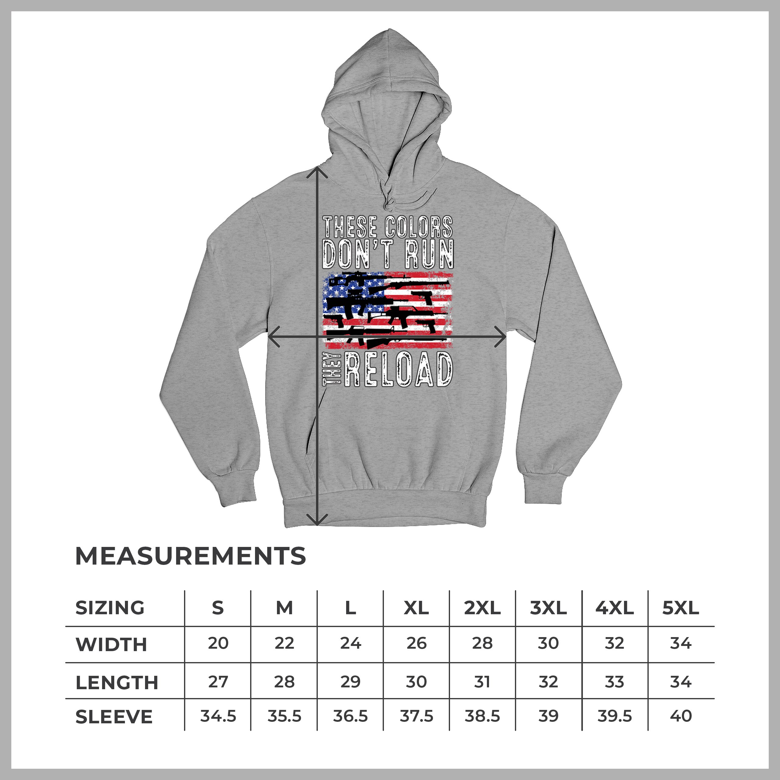 These Colors Don't Run They Reload Sweatshirt 2nd Amendment Gun Rights Hoodie - Picture 15 of 57
