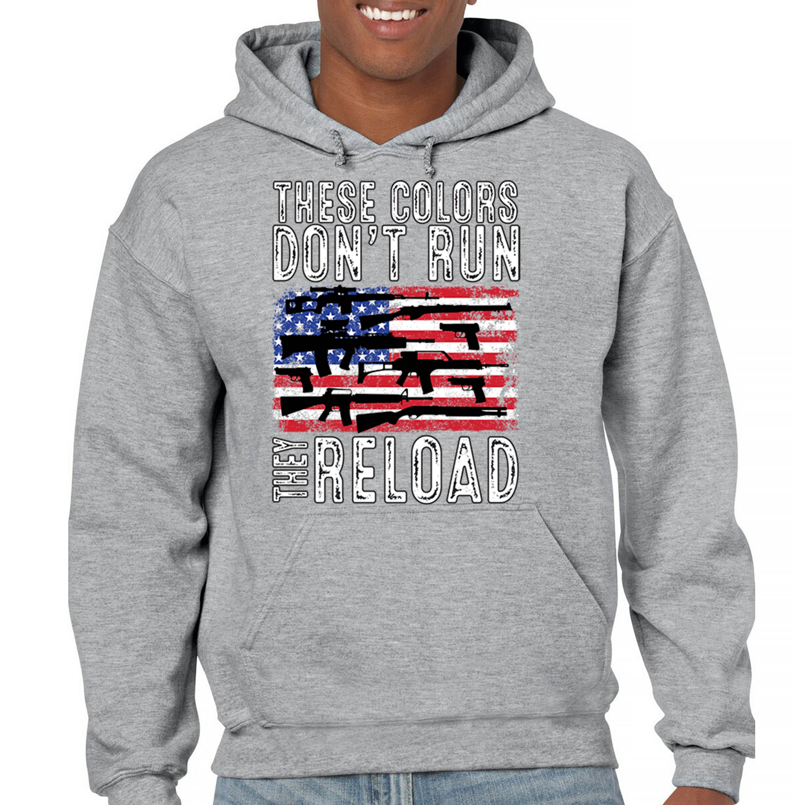These Colors Don't Run They Reload Sweatshirt 2nd Amendment Gun Rights Hoodie - Picture 9 of 57