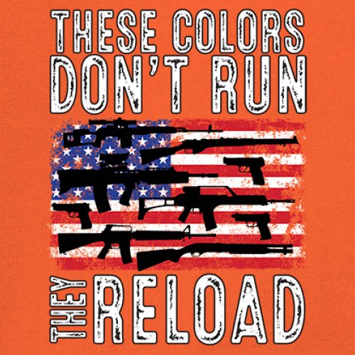 These Colors Don't Run They Reload Sweatshirt 2nd Amendment Gun Rights Hoodie - Picture 18 of 57