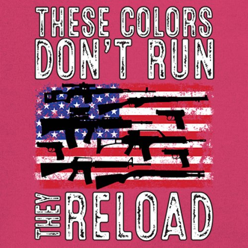 These Colors Don't Run They Reload Sweatshirt 2nd Amendment Gun Rights Hoodie - Picture 53 of 57