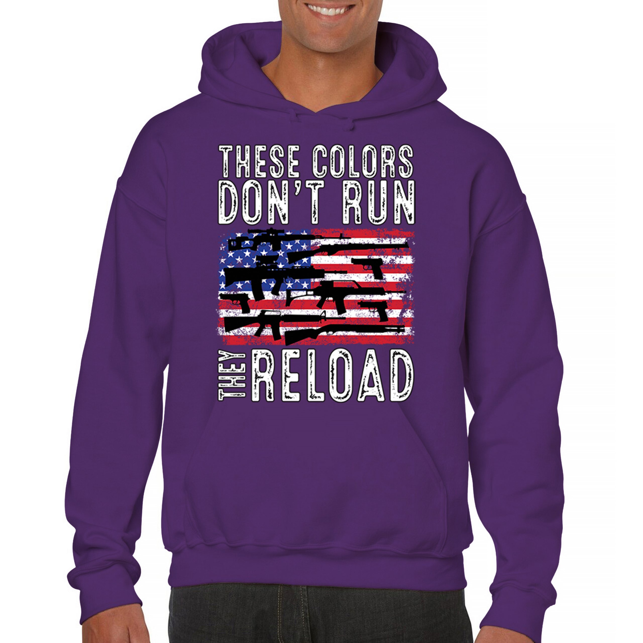These Colors Don't Run They Reload Sweatshirt 2nd Amendment Gun Rights Hoodie - Picture 23 of 57