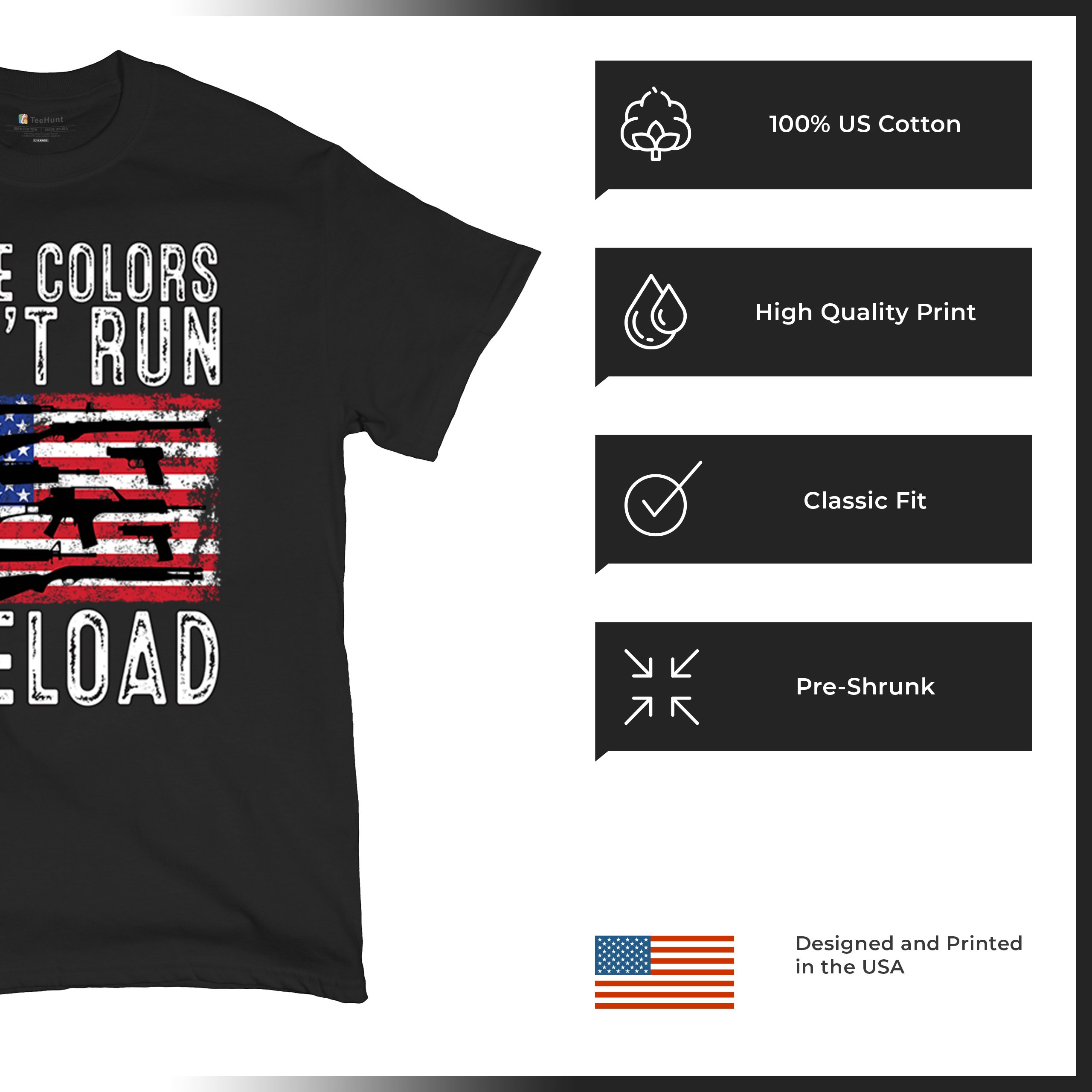 These Colors Don't Run They Reload T-shirt 2nd Amendment Gun Rights Men's Tee - Picture 7 of 113