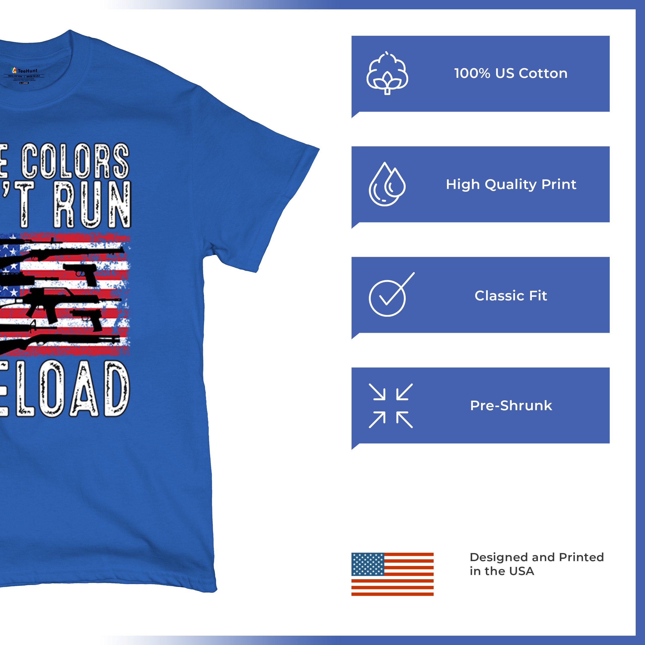 These Colors Don't Run They Reload T-shirt 2nd Amendment Gun Rights Men's Tee - Picture 105 of 113