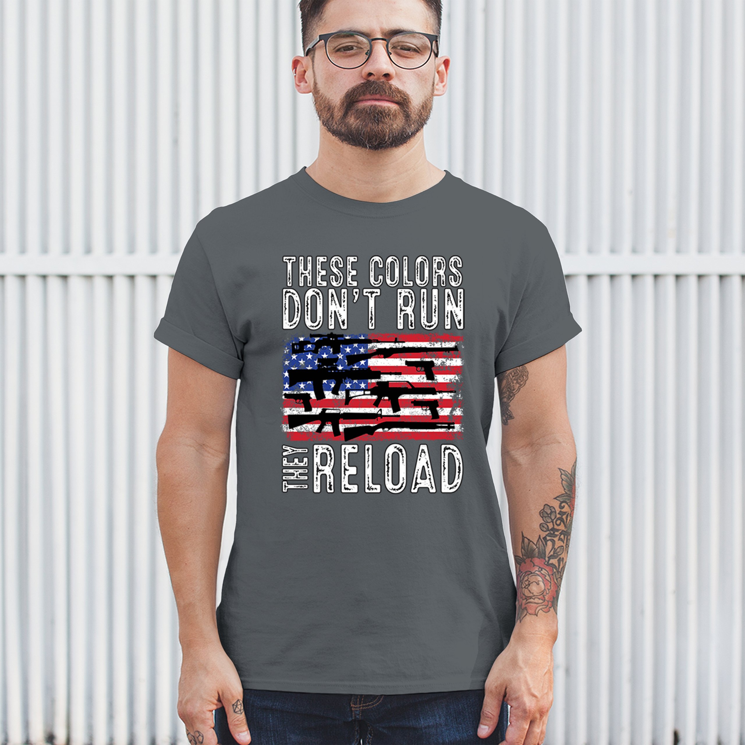 These Colors Don't Run They Reload T-shirt 2nd Amendment Gun Rights Men's Tee - Picture 82 of 113