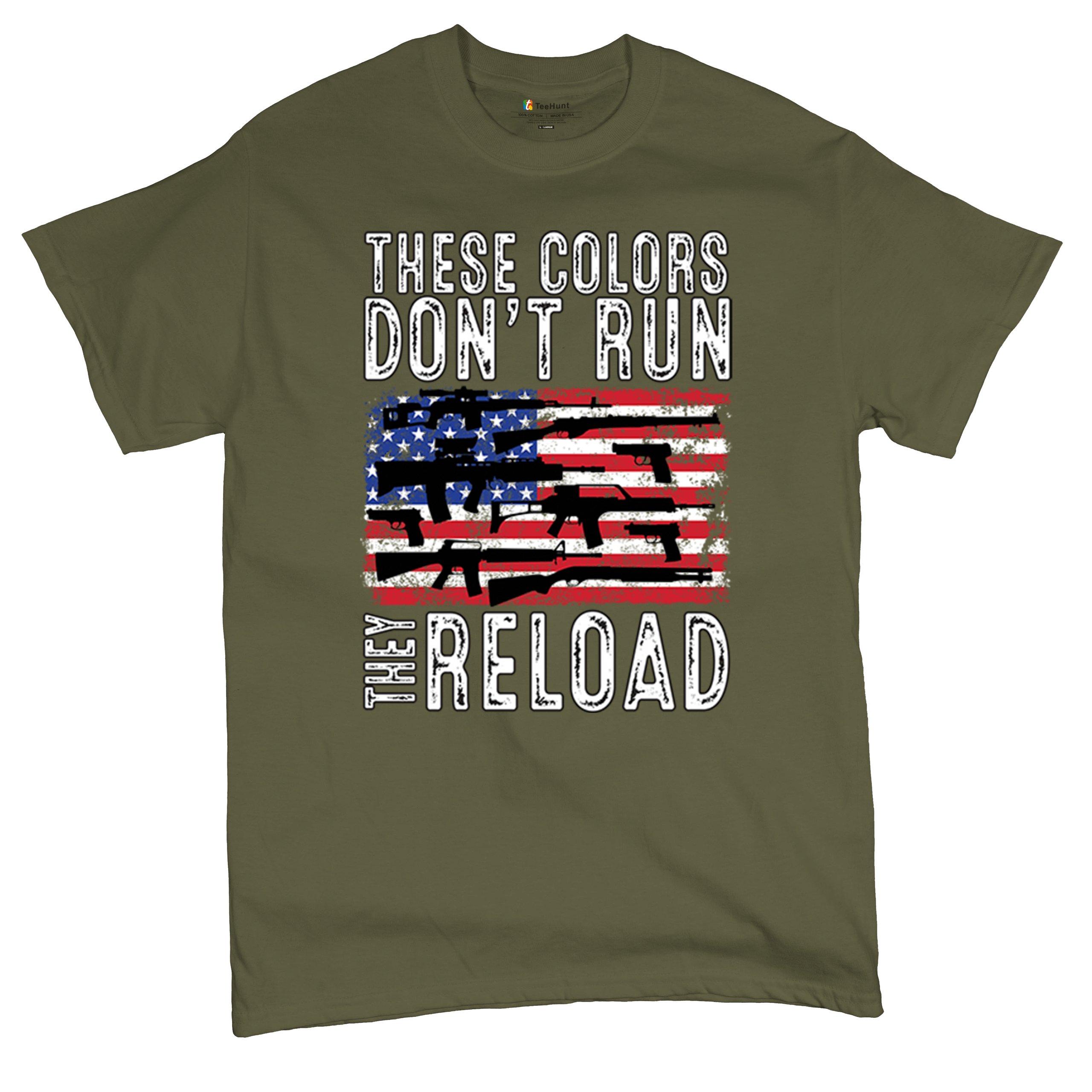 These Colors Don't Run They Reload T-shirt 2nd Amendment Gun Rights Men's Tee - Picture 97 of 113