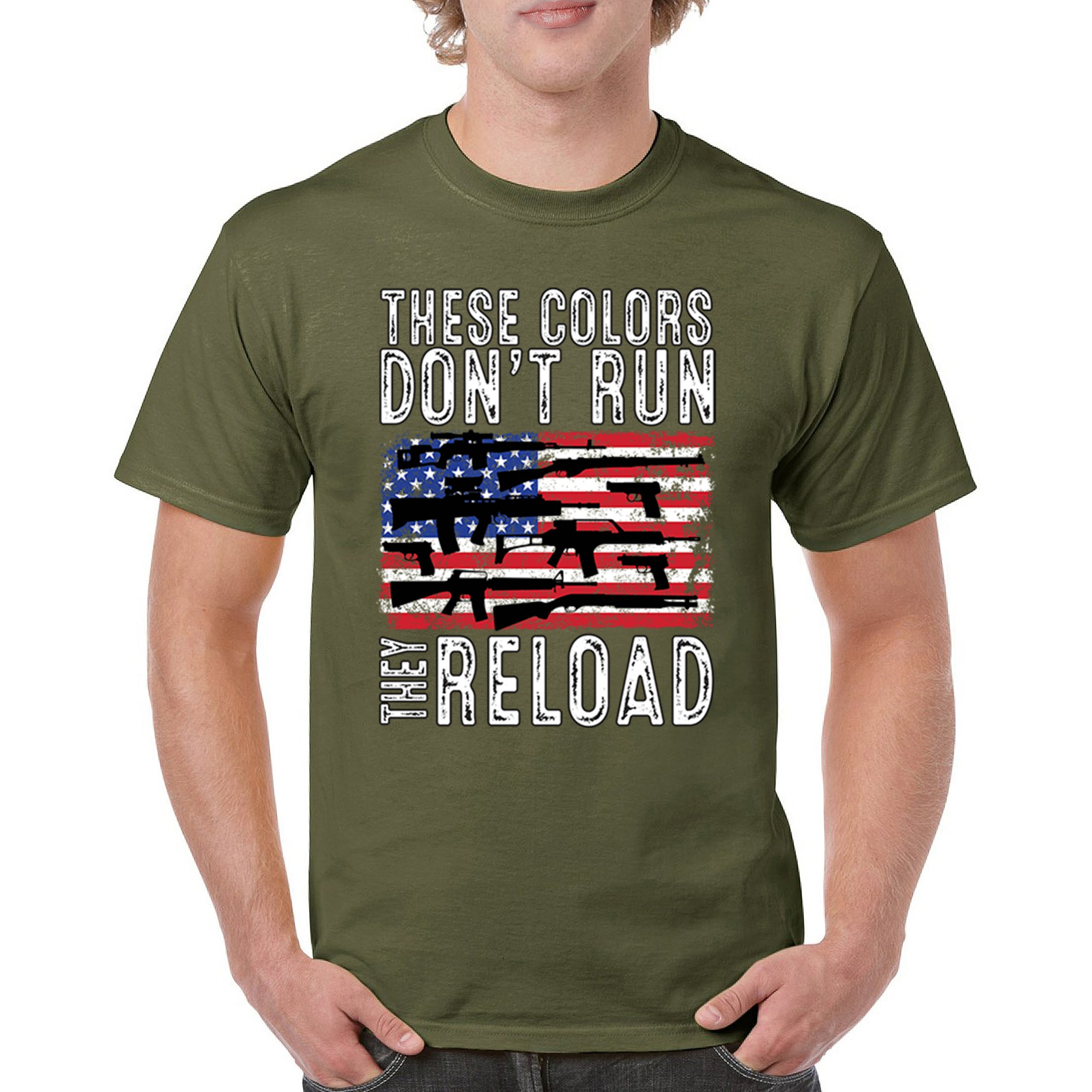 These Colors Don't Run They Reload T-shirt 2nd Amendment Gun Rights Men's Tee - Picture 93 of 113