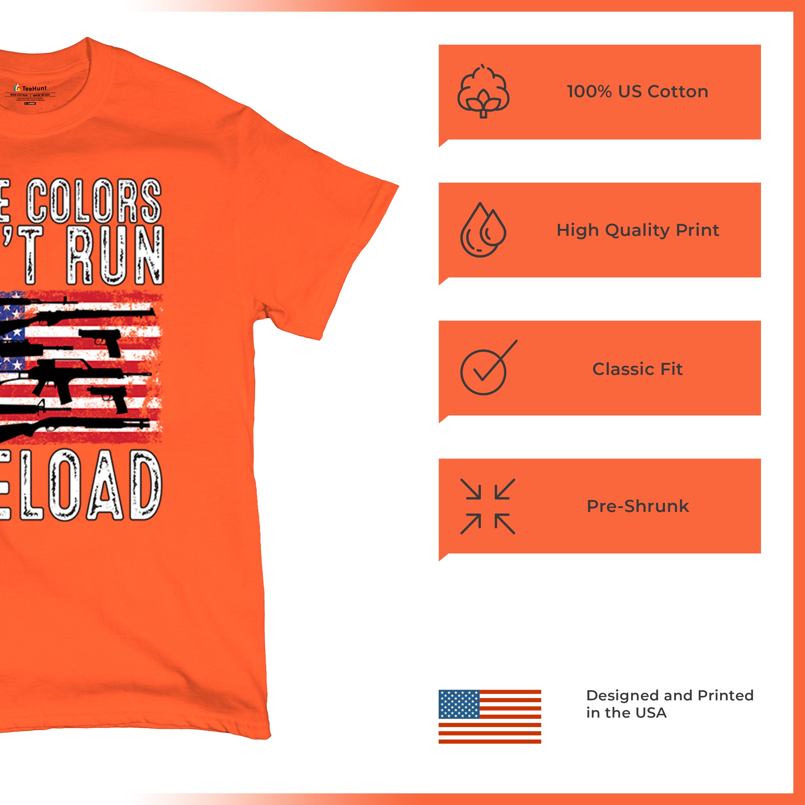 These Colors Don't Run They Reload T-shirt 2nd Amendment Gun Rights Men's Tee - Picture 21 of 113