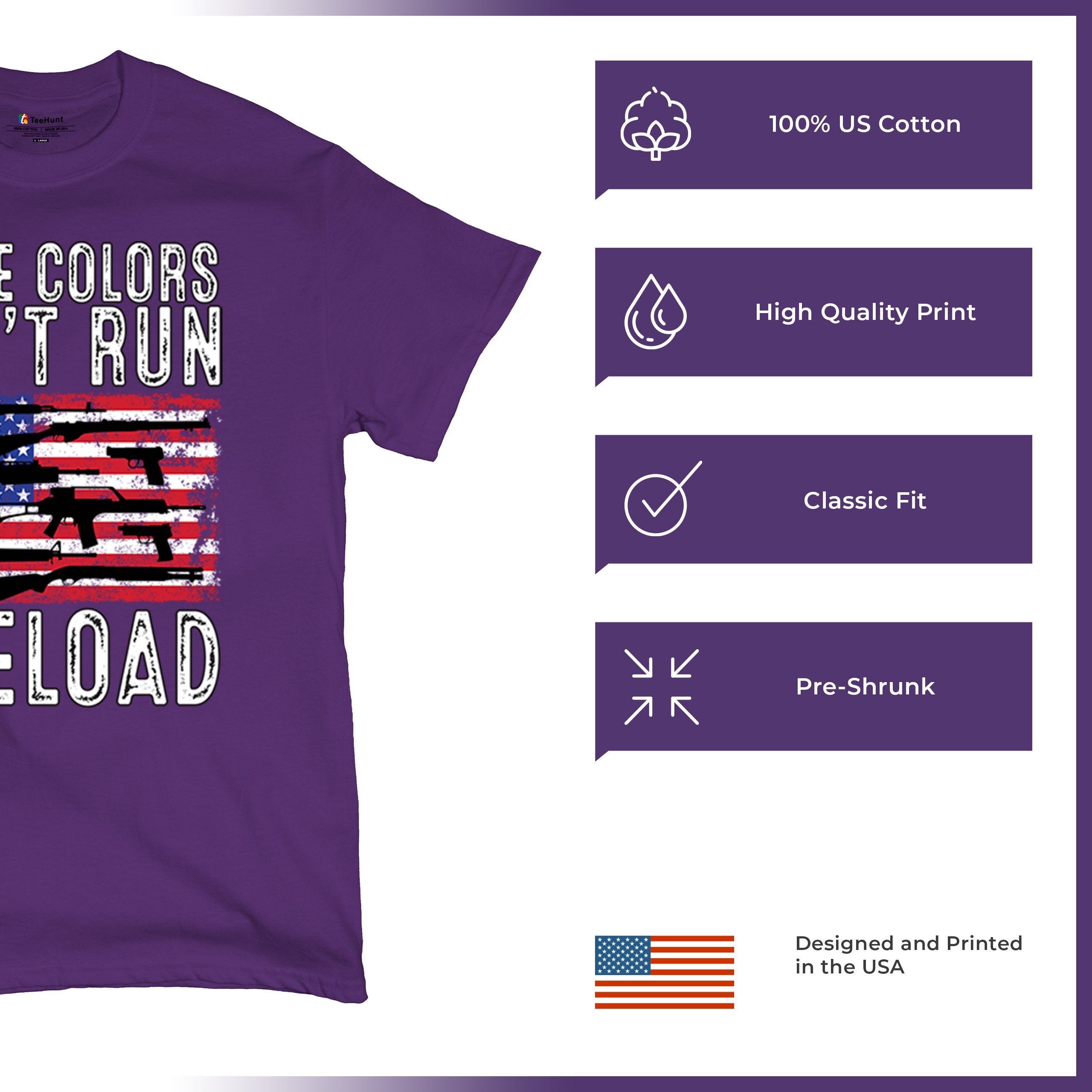 These Colors Don't Run They Reload T-shirt 2nd Amendment Gun Rights Men's Tee - Picture 35 of 113