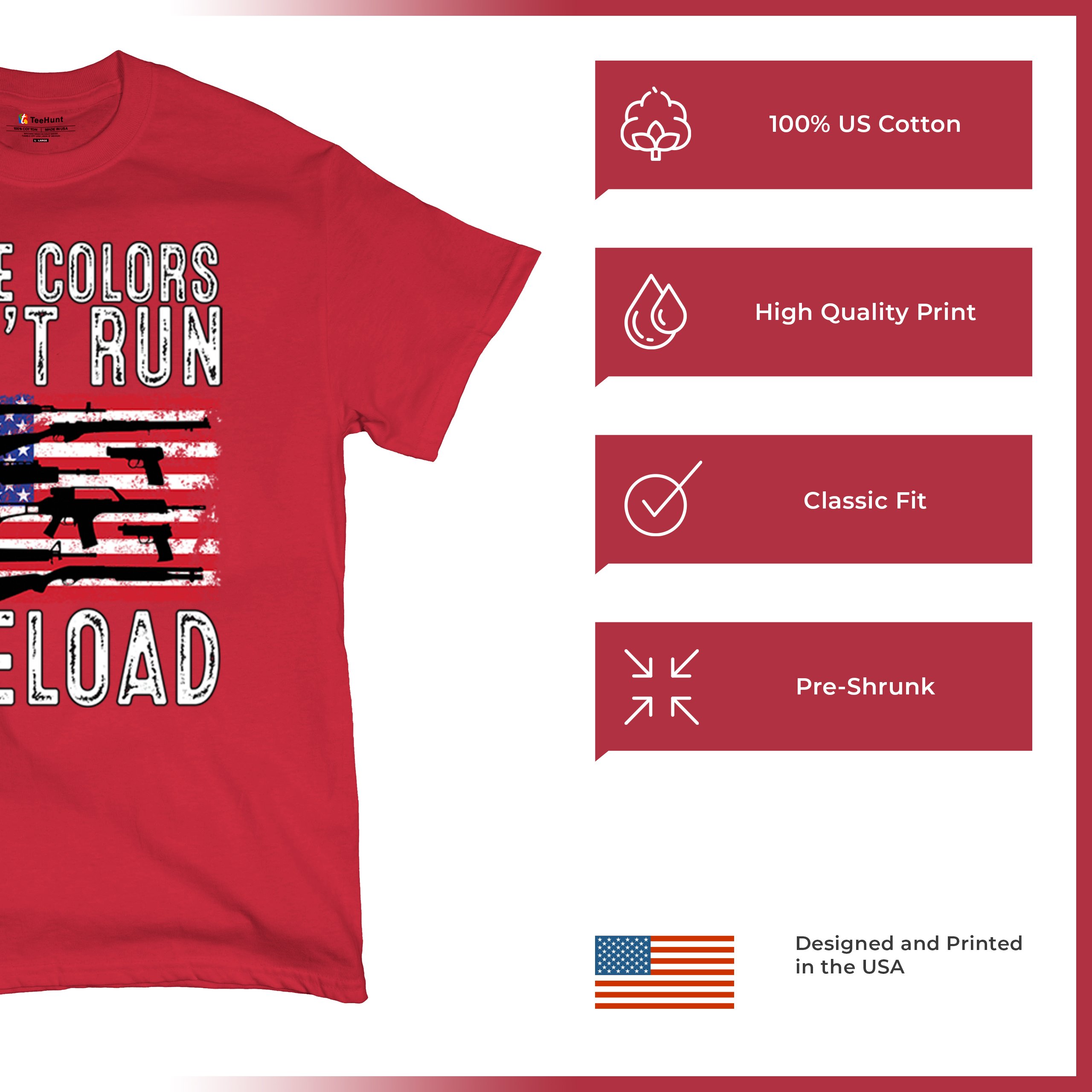 These Colors Don't Run They Reload T-shirt 2nd Amendment Gun Rights Men's Tee - Picture 42 of 113