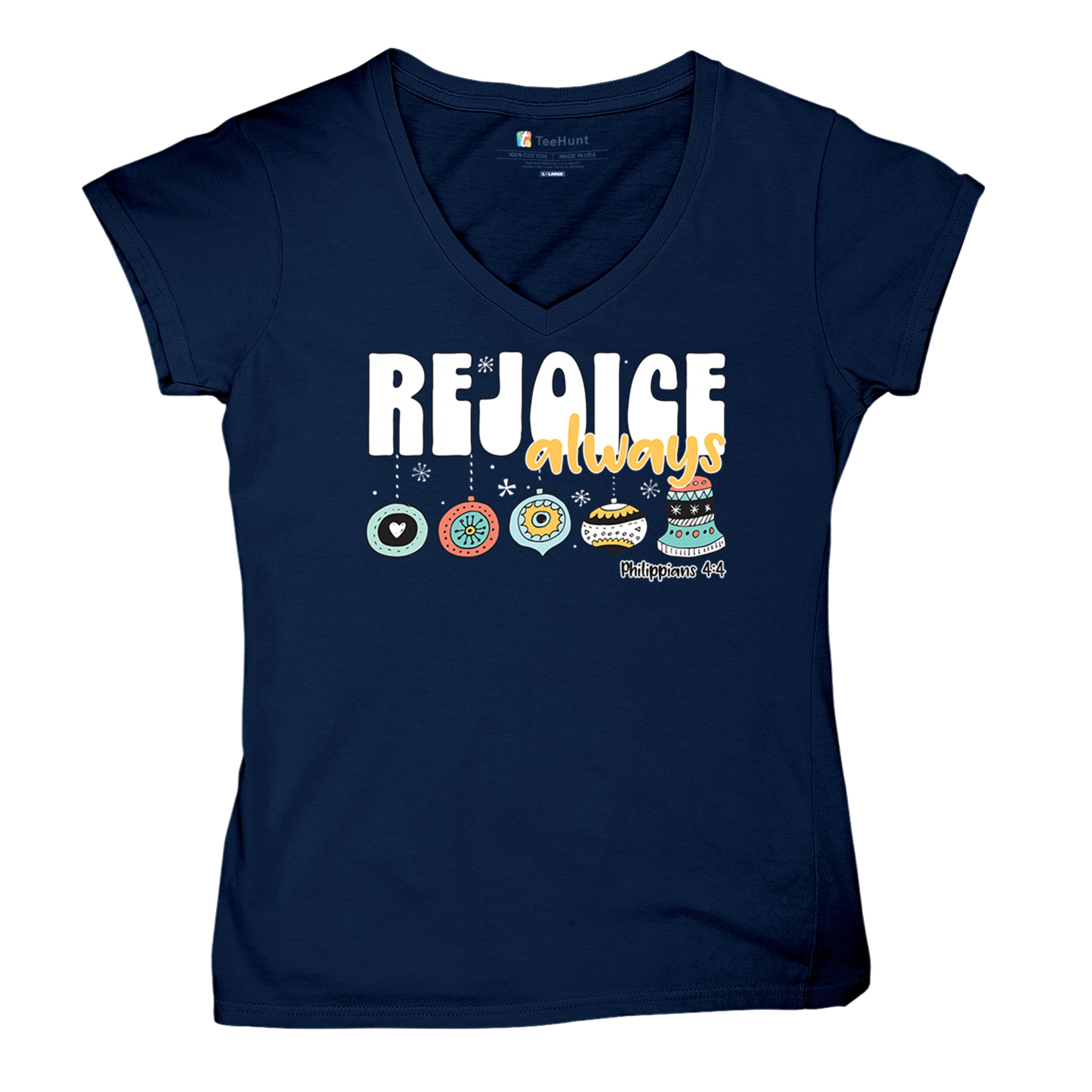 Rejoice Always Philippians 4:4 Women's V-Neck T-shirt Christmas Christian Tee