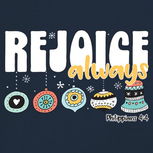 Rejoice Always Philippians 4:4 Women's V-Neck T-shirt Christmas Christian Tee