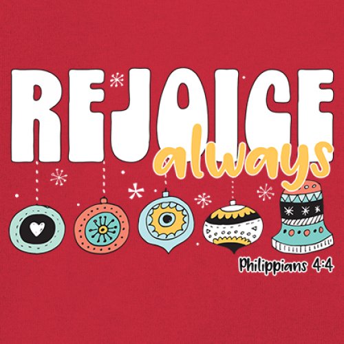 Rejoice Always Philippians 4:4 Women's V-Neck T-shirt Christmas Christian Tee