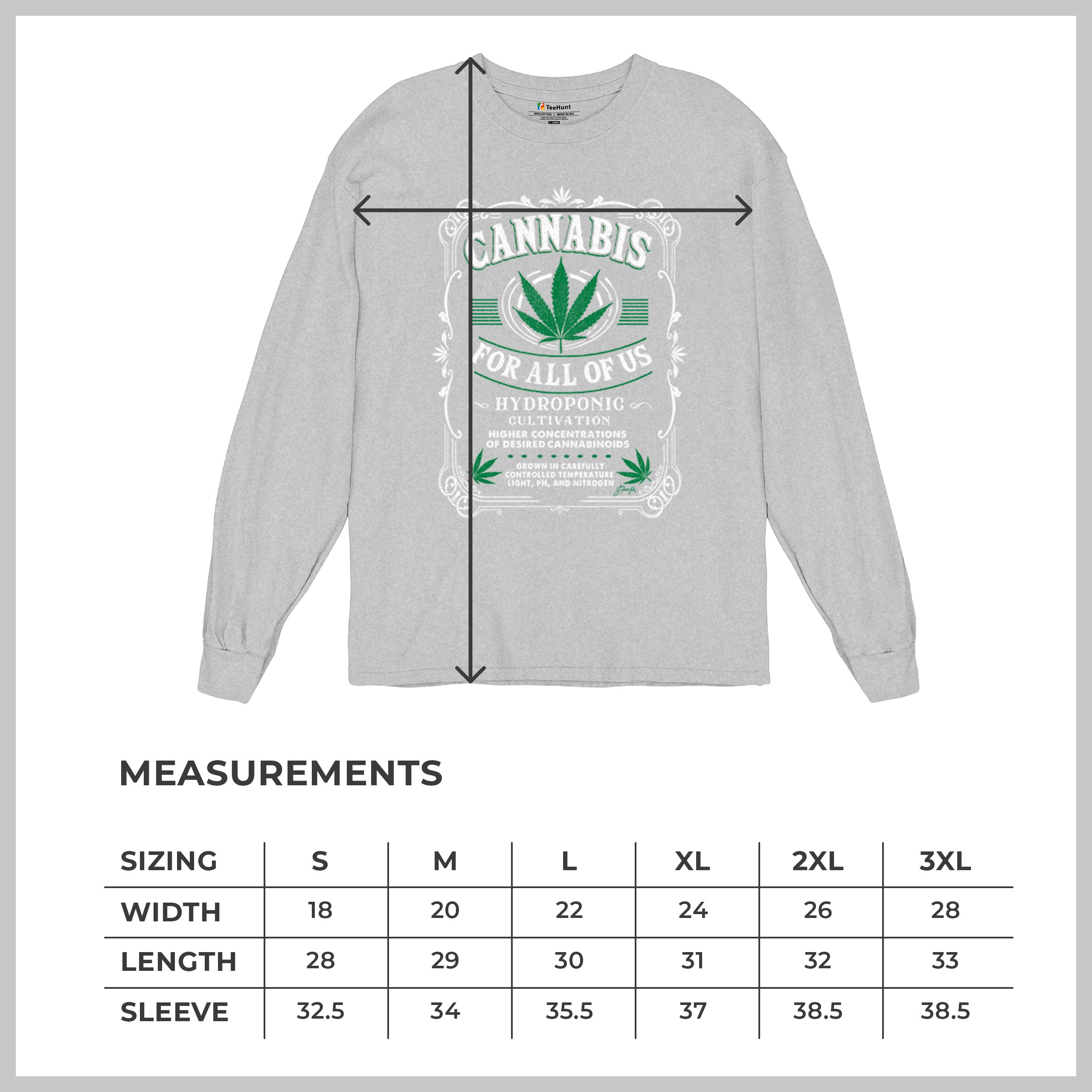 Cannabis For All Long Sleeve T-shirt Funny 420 Weed Pot Leaf Smoking Marijuana - Picture 15 of 57