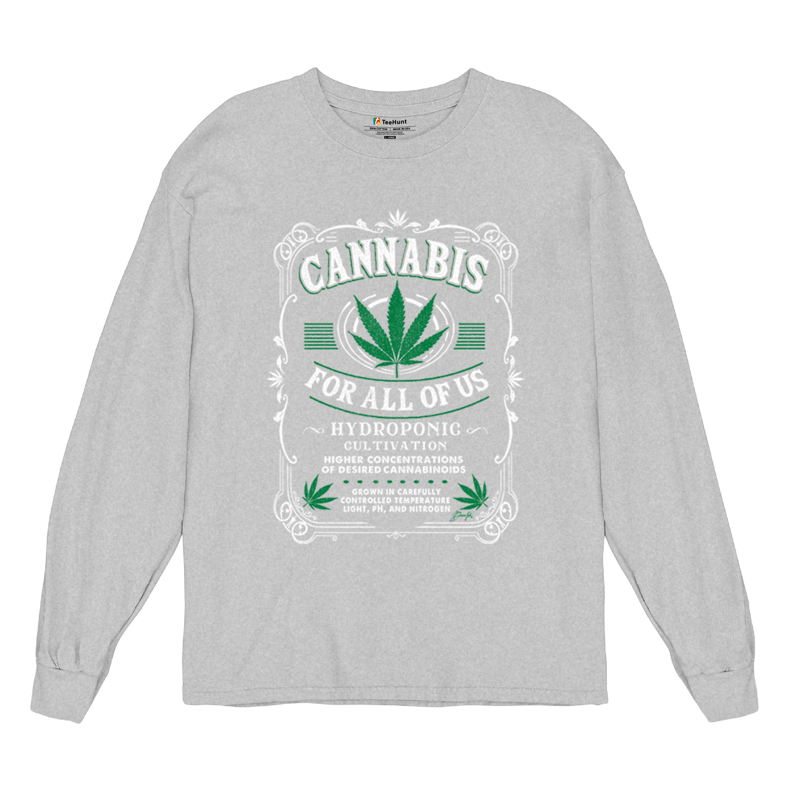 Cannabis For All Long Sleeve T-shirt Funny 420 Weed Pot Leaf Smoking Marijuana - Picture 13 of 57