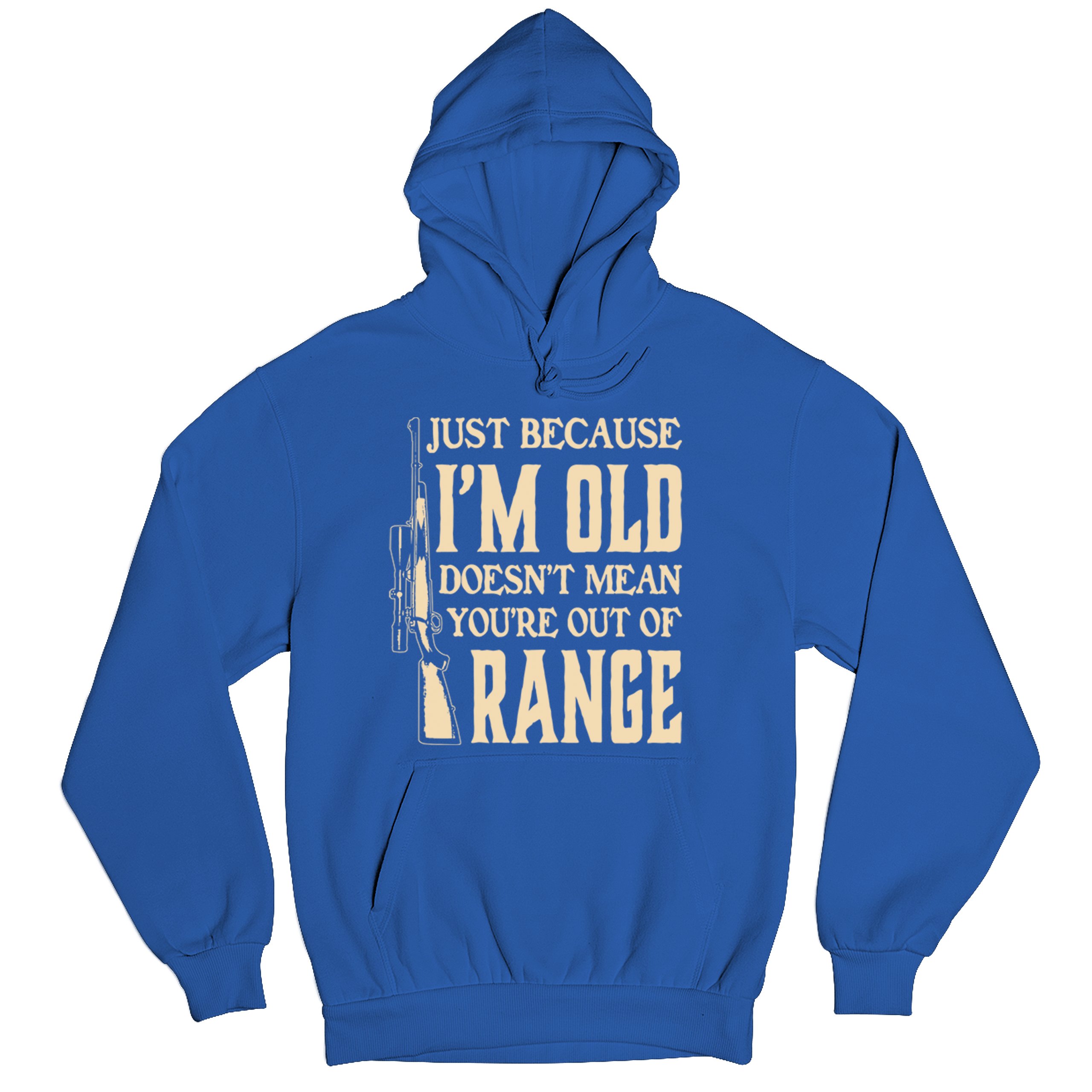 Just Because I'm Old Sweatshirt Funny 2nd Amendment Second Gun Rights Hoodie - Picture 27 of 29