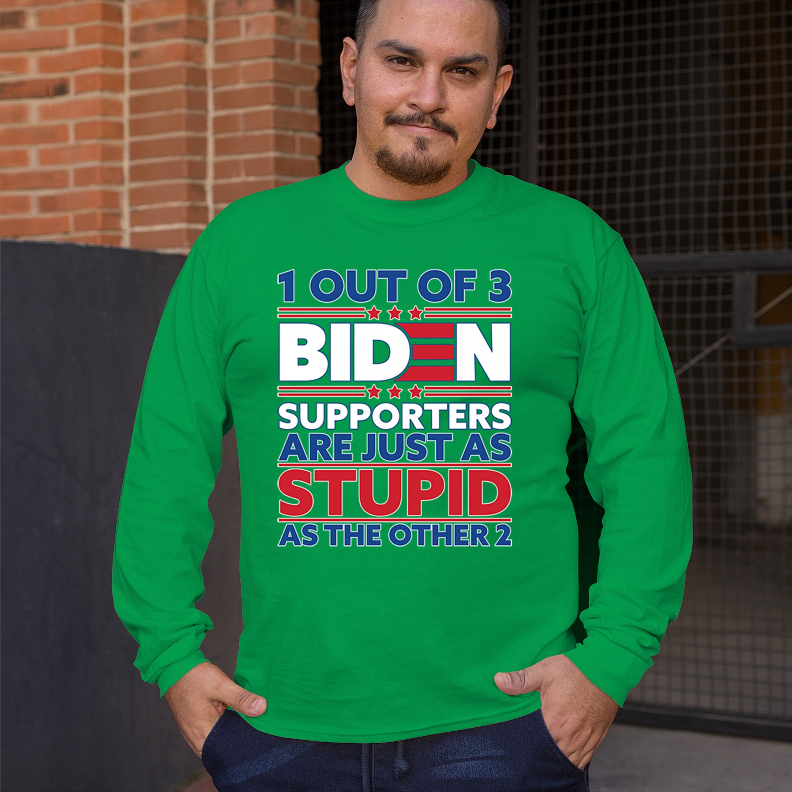 1 Out of 3 Biden Supporters Long Sleeve T-shirt Funny Political Anti Sleepy Joe - Picture 47 of 78