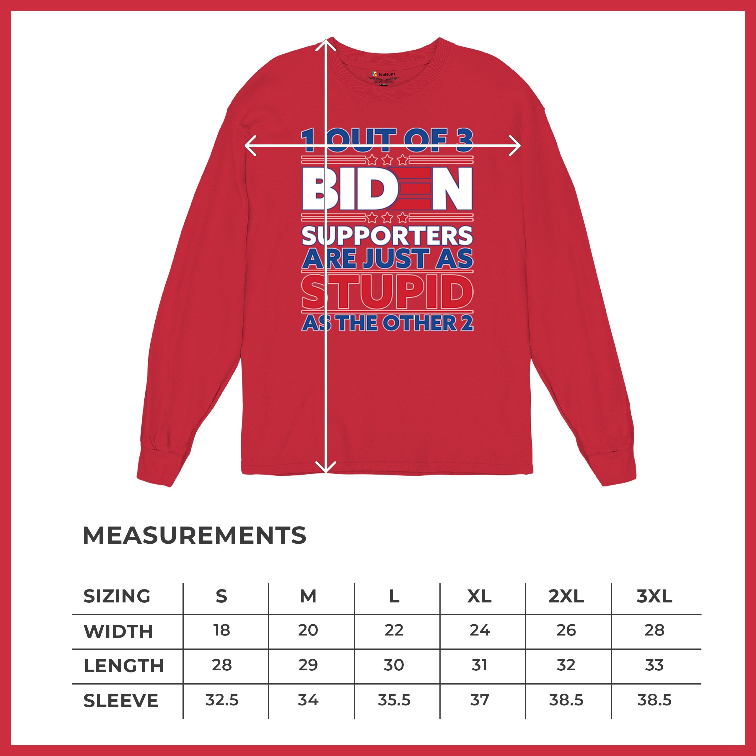 1 Out of 3 Biden Supporters Long Sleeve T-shirt Funny Political Anti Sleepy Joe - Picture 29 of 78