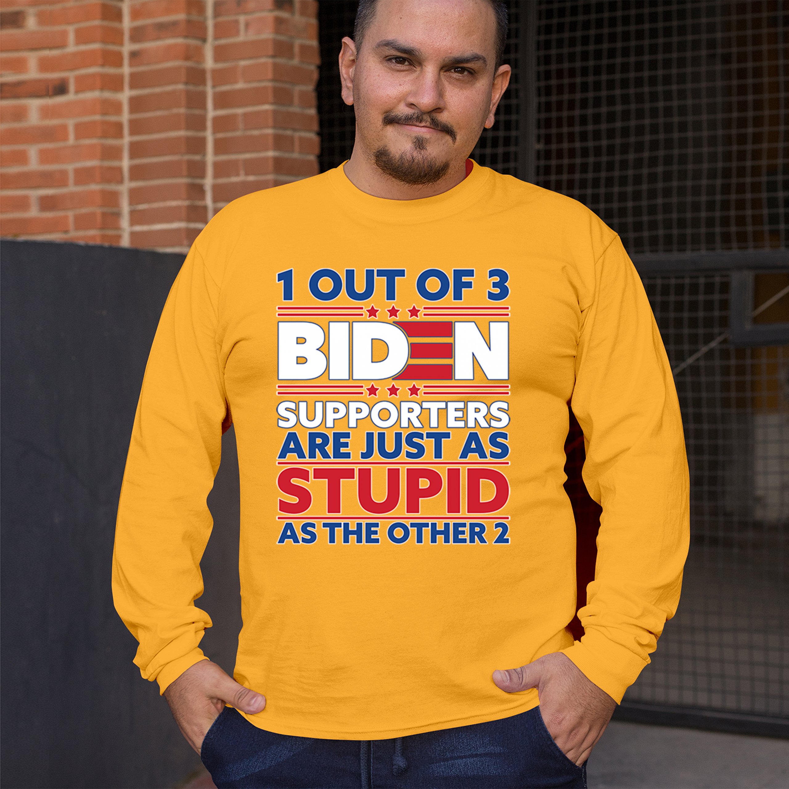 1 Out of 3 Biden Supporters Long Sleeve T-shirt Funny Political Anti Sleepy Joe - Picture 68 of 78
