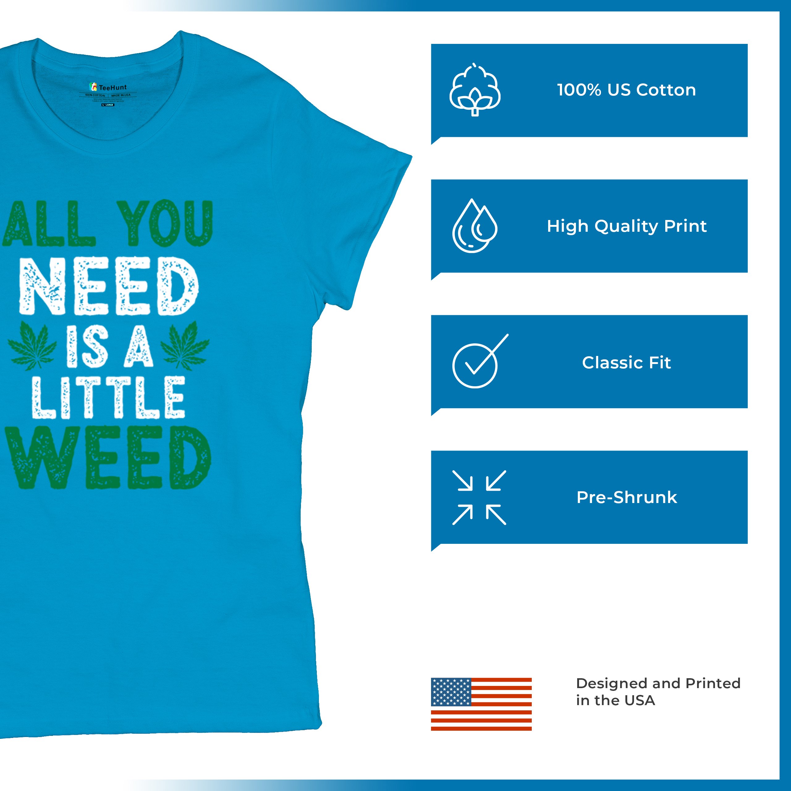 All You Need is a Little Weed T-Shirt Funny Smoking Marijuana 420 Women's Tee - Picture 28 of 36