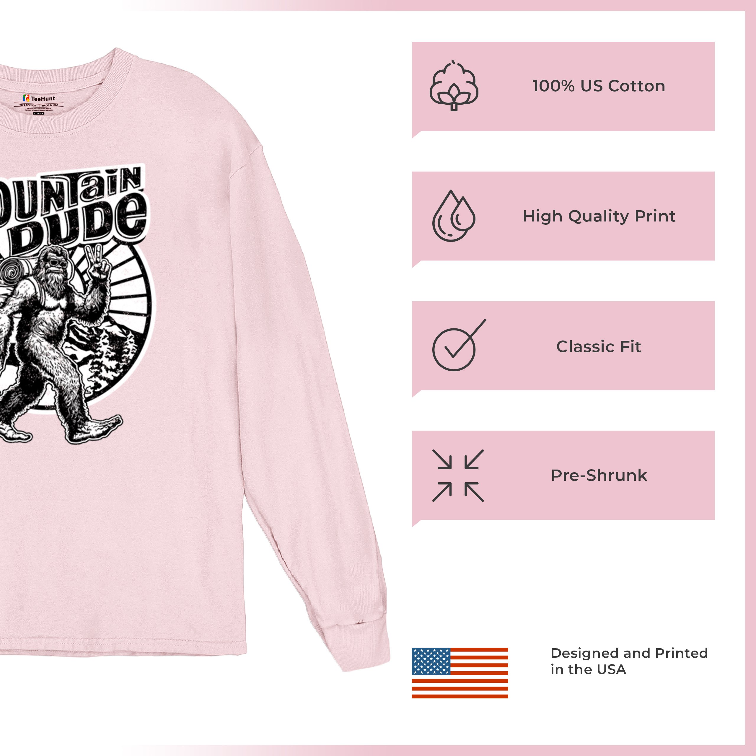 Mountain Dude Bigfoot Long Sleeve T-shirt Funny Sasquatch Hide & Seek Champ - Picture 77 of 78