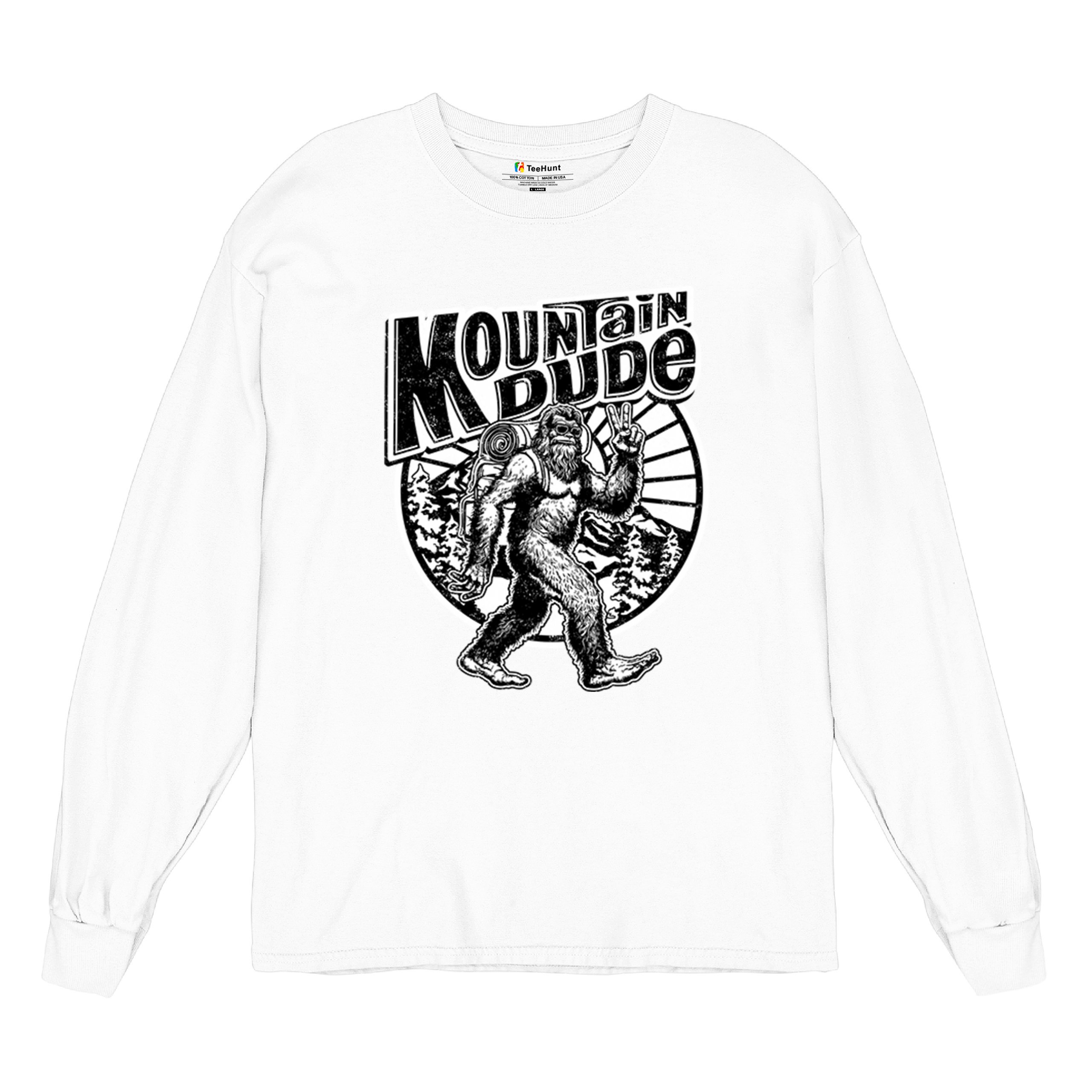 Mountain Dude Bigfoot Long Sleeve T-shirt Funny Sasquatch Hide & Seek Champ - Picture 41 of 78
