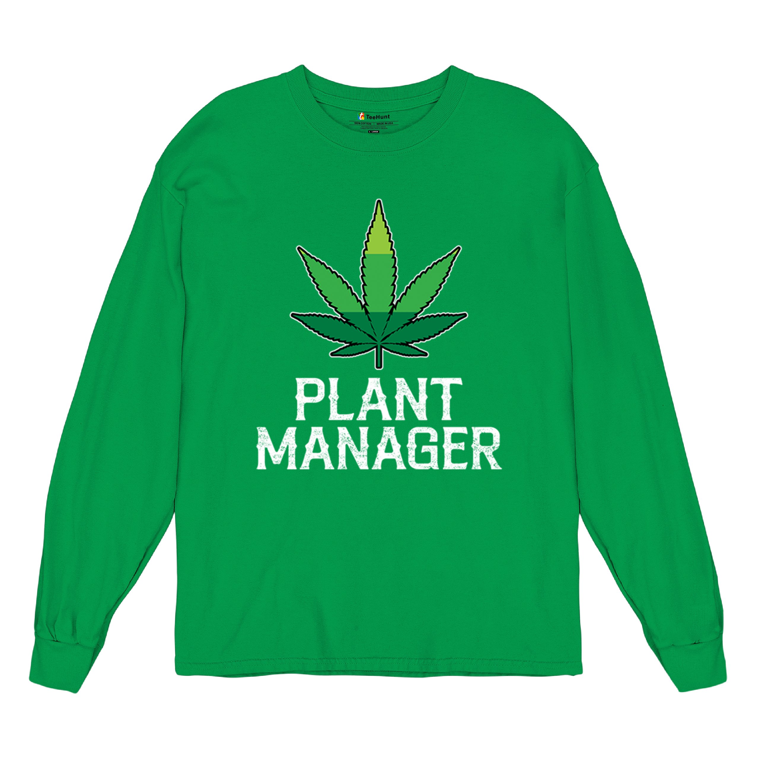 Plant Manager Long Sleeve T-shirt Funny Pot Leaf Smoking 420 Marijuana Cannabis - Picture 34 of 57