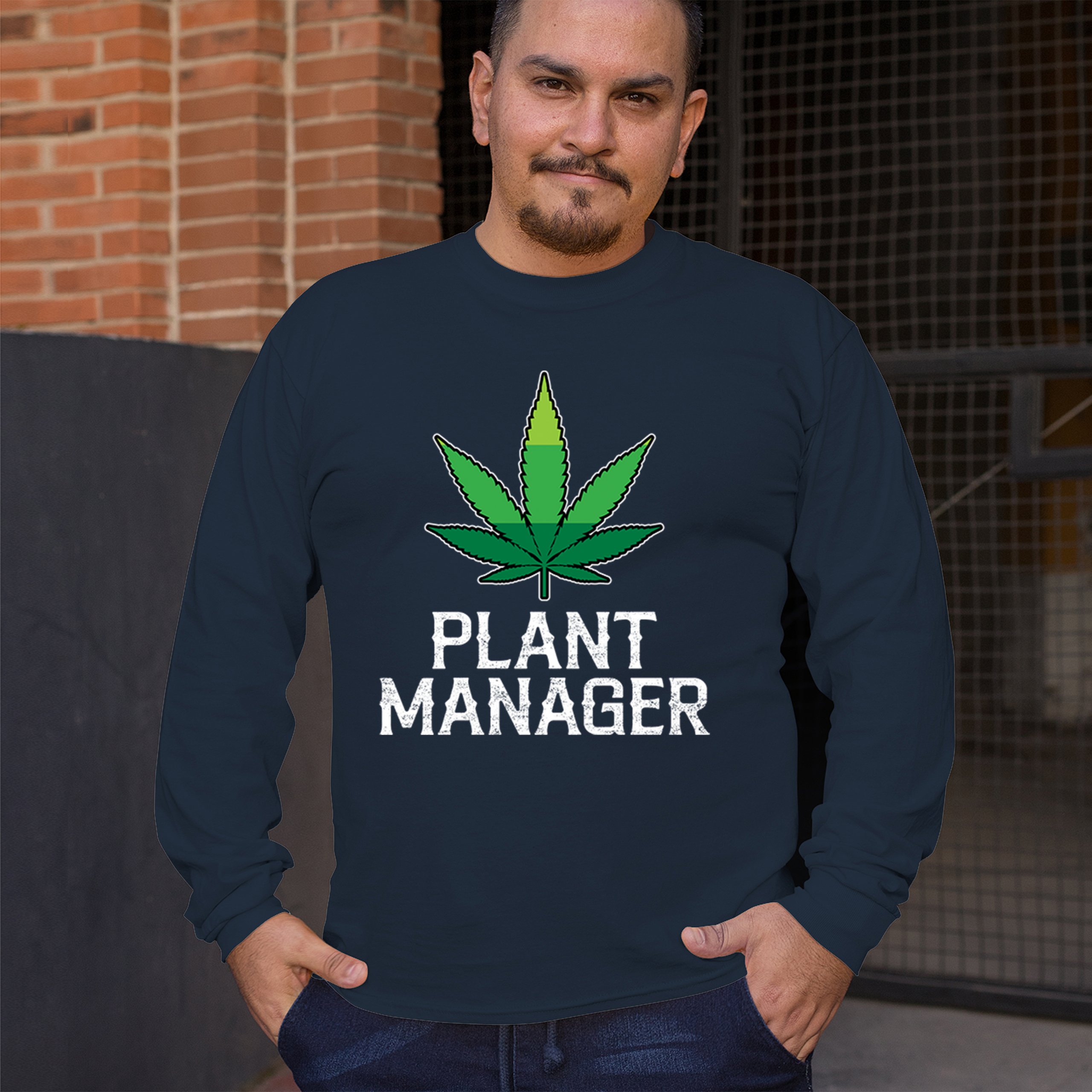 Plant Manager Long Sleeve T-shirt Funny Pot Leaf Smoking 420 Marijuana Cannabis - Picture 26 of 57