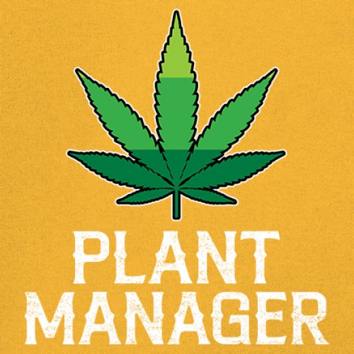 Plant Manager Long Sleeve T-shirt Funny Pot Leaf Smoking 420 Marijuana Cannabis - Picture 53 of 57